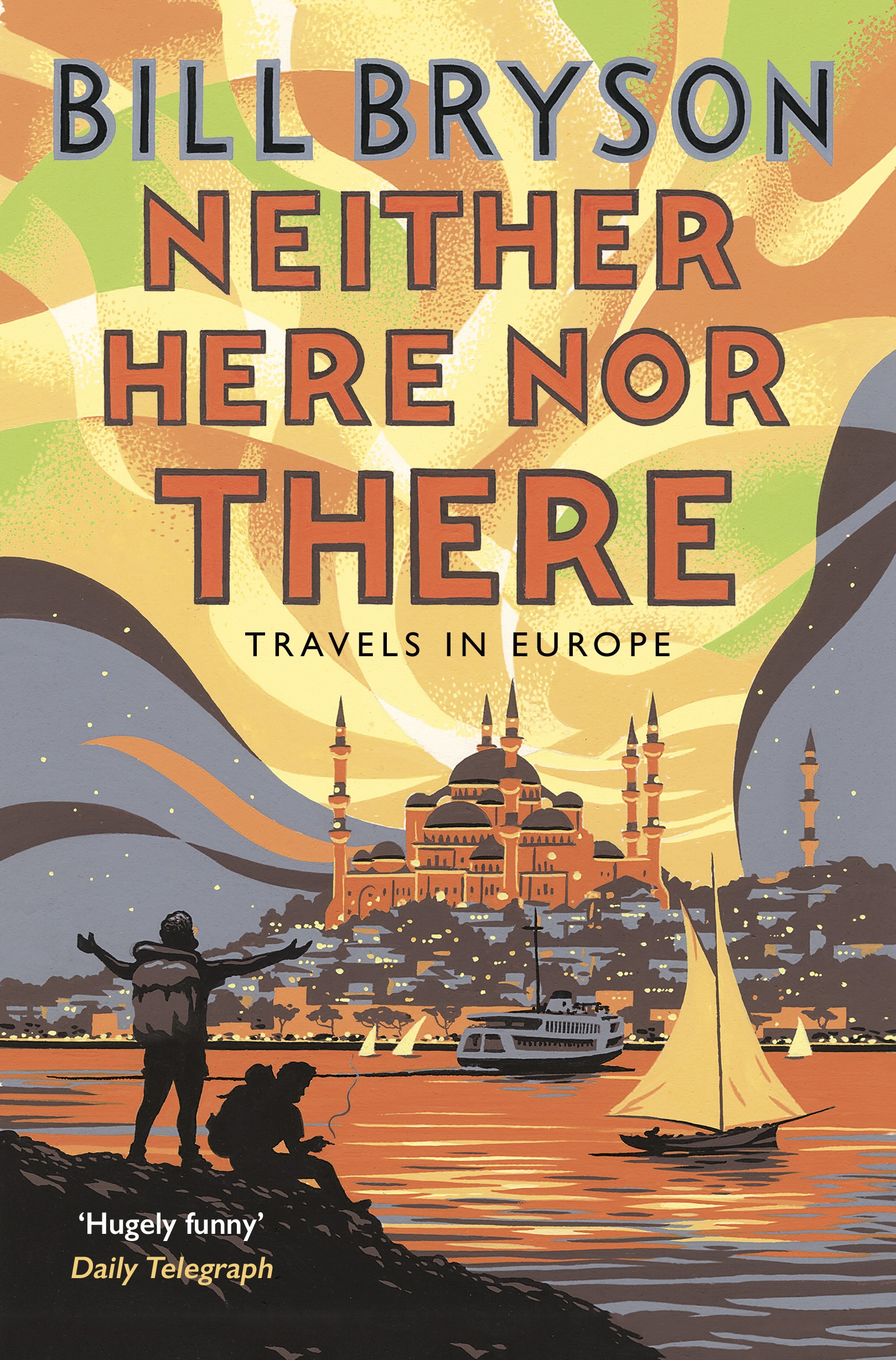 Book “Neither Here, Nor There” by Bill Bryson — November 5, 2015