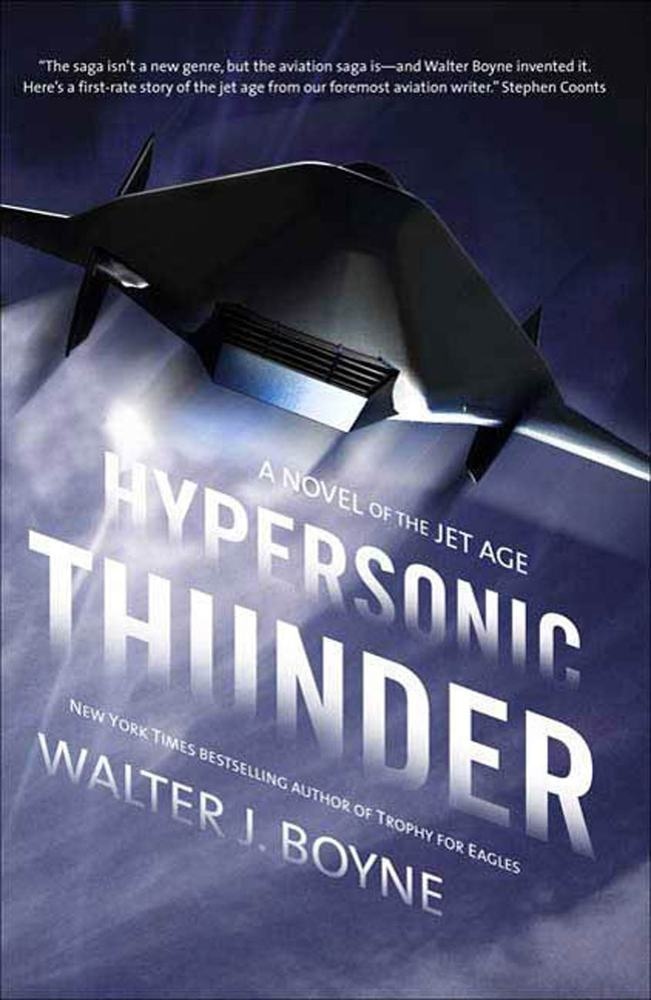 Book “Hypersonic Thunder” by Walter J. Boyne — May 2, 2028