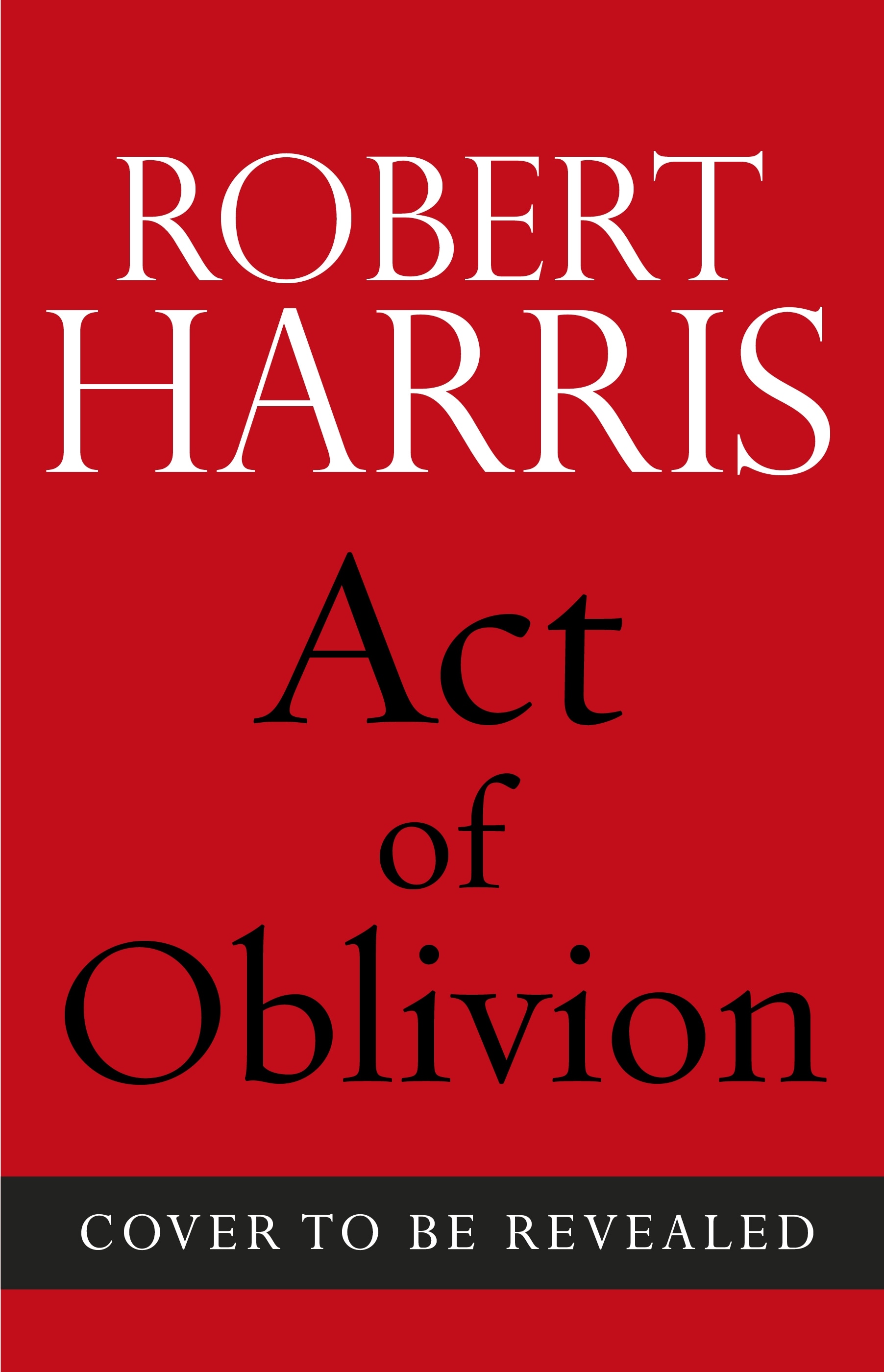 Book “Act of Oblivion” by Robert Harris — September 1, 2022