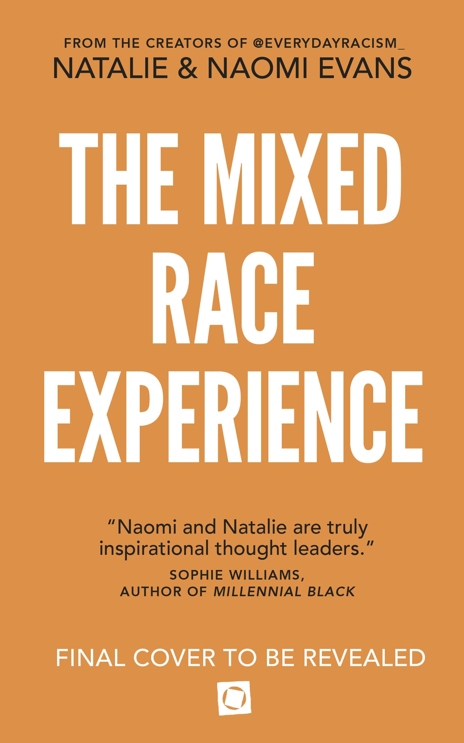 Book “The Mixed Race Experience” by Natalie Evans, Naomi Evans — February 17, 2022