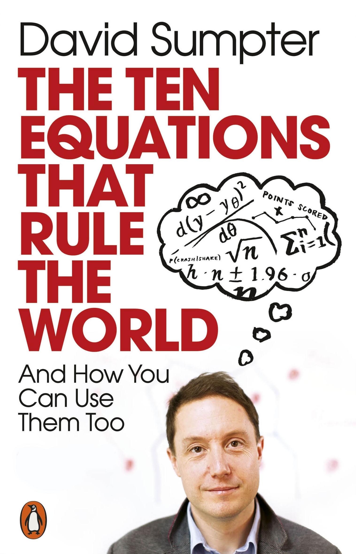 Book “The Ten Equations that Rule the World” by David Sumpter — January 27, 2022