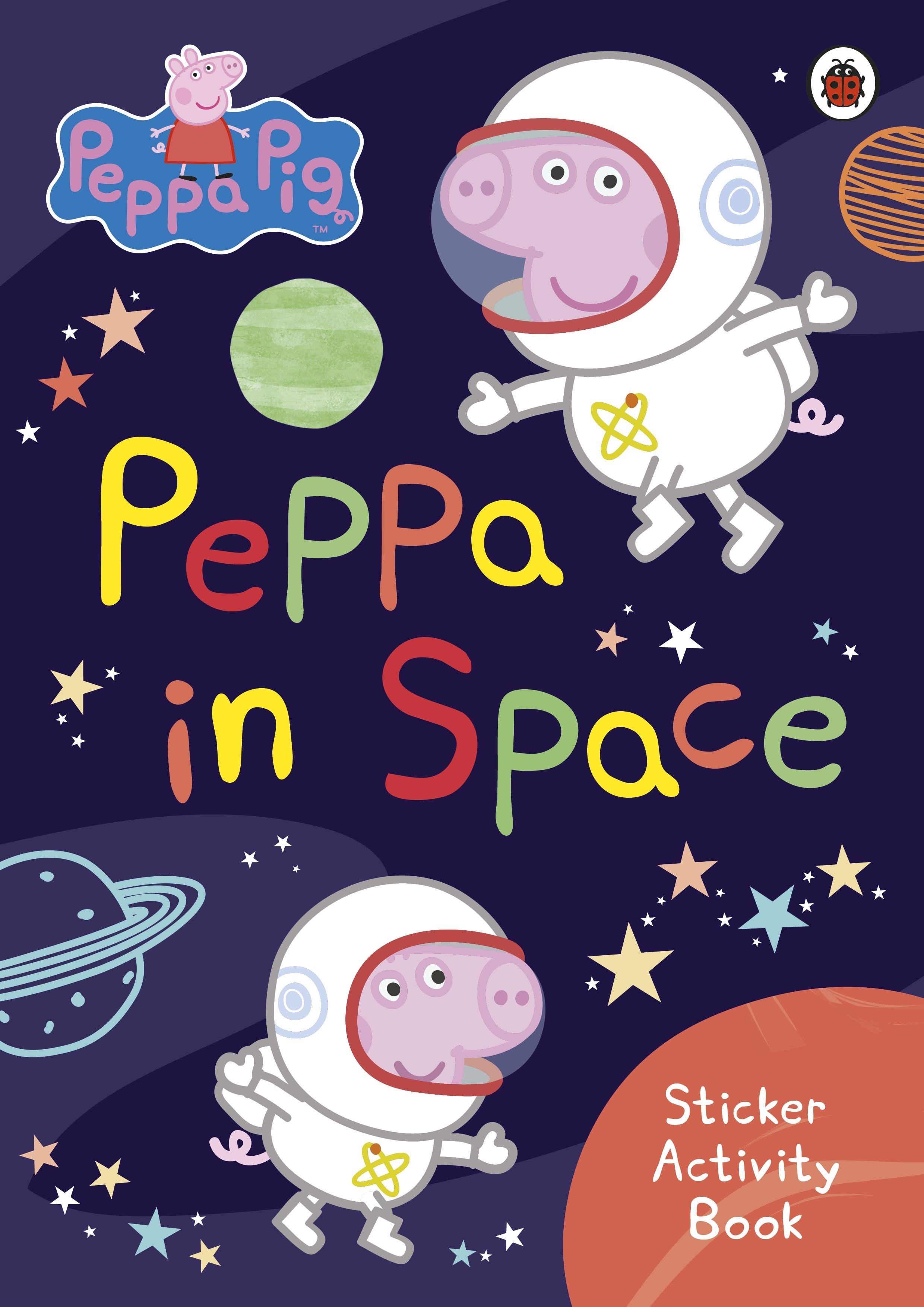 Book “Peppa Pig: Peppa in Space Sticker Activity Book” by Peppa Pig — April 14, 2022