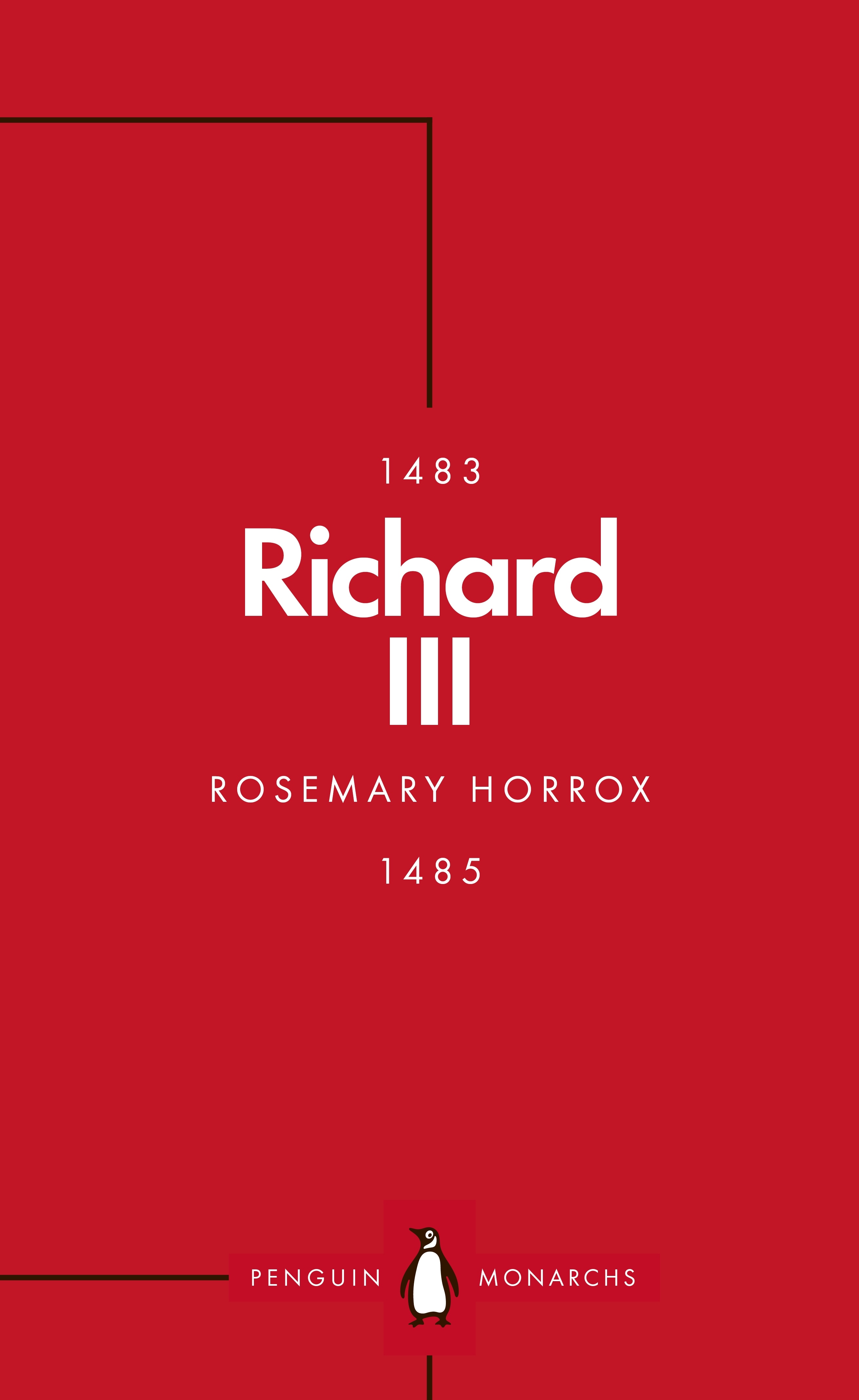 Book “Richard III (Penguin Monarchs)” by Rosemary Horrox — April 7, 2022