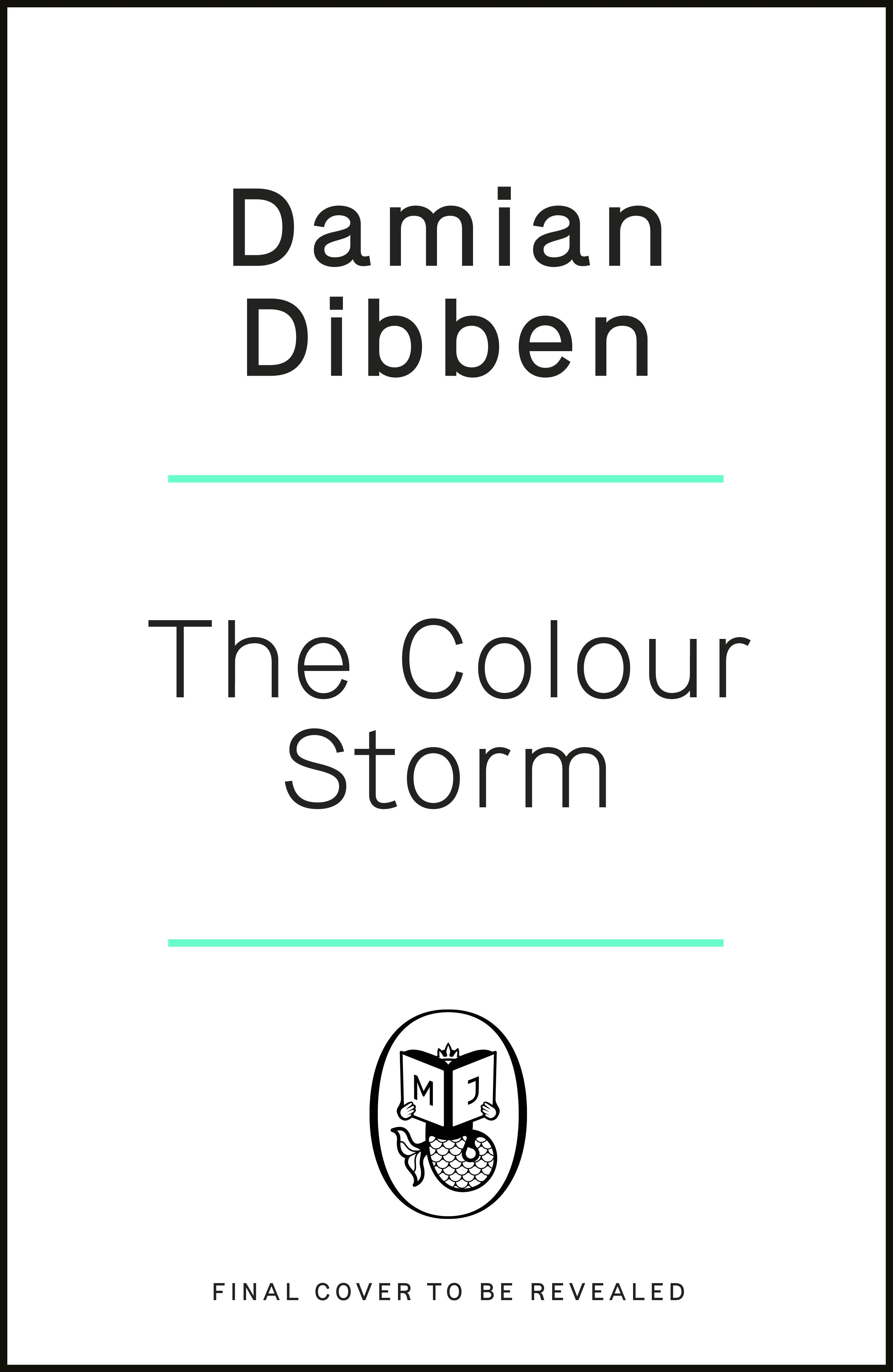 Book “The Colour Storm” by Damian Dibben — June 23, 2022