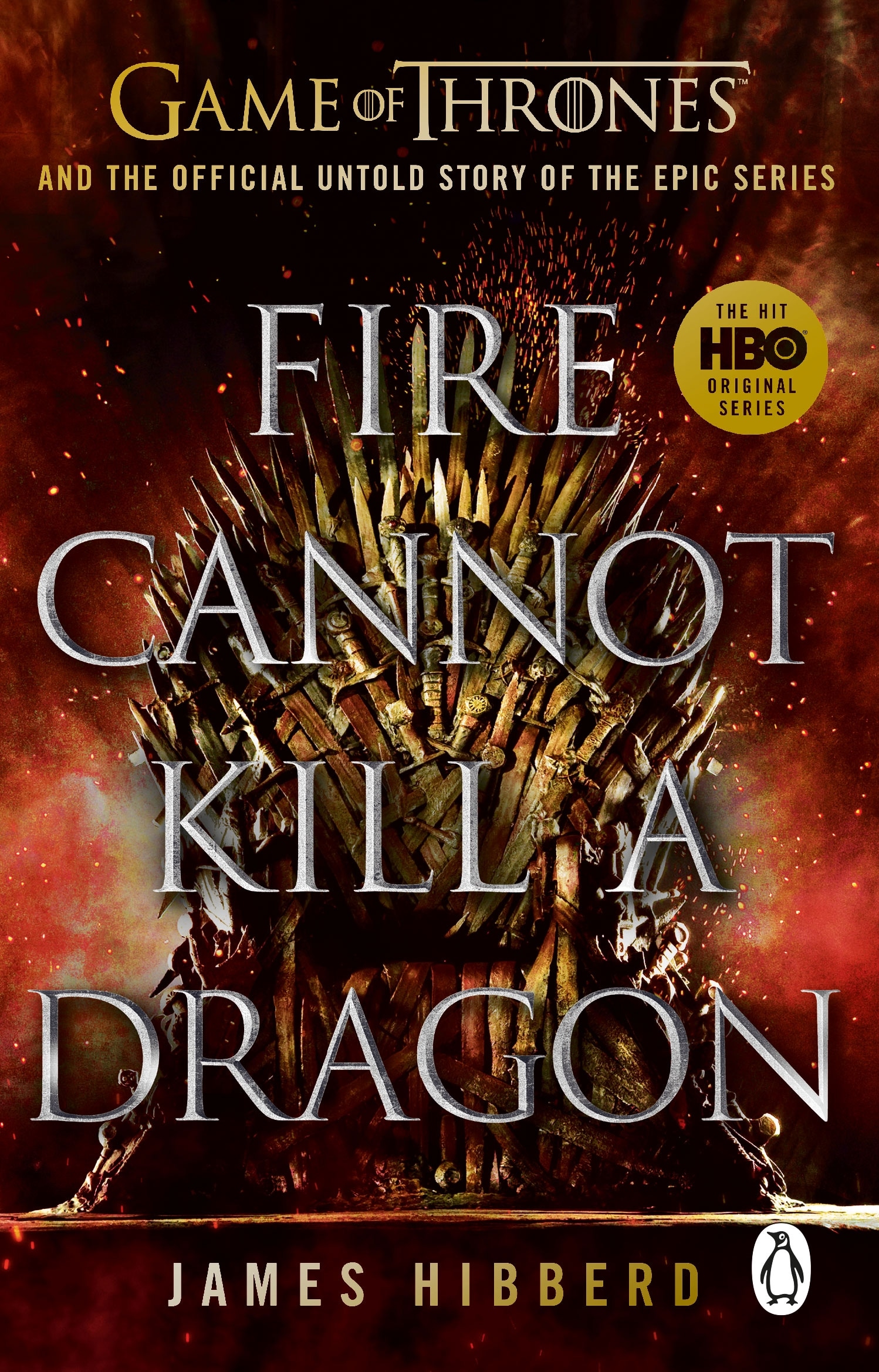 Book “Fire Cannot Kill a Dragon” by James Hibberd — March 3, 2022