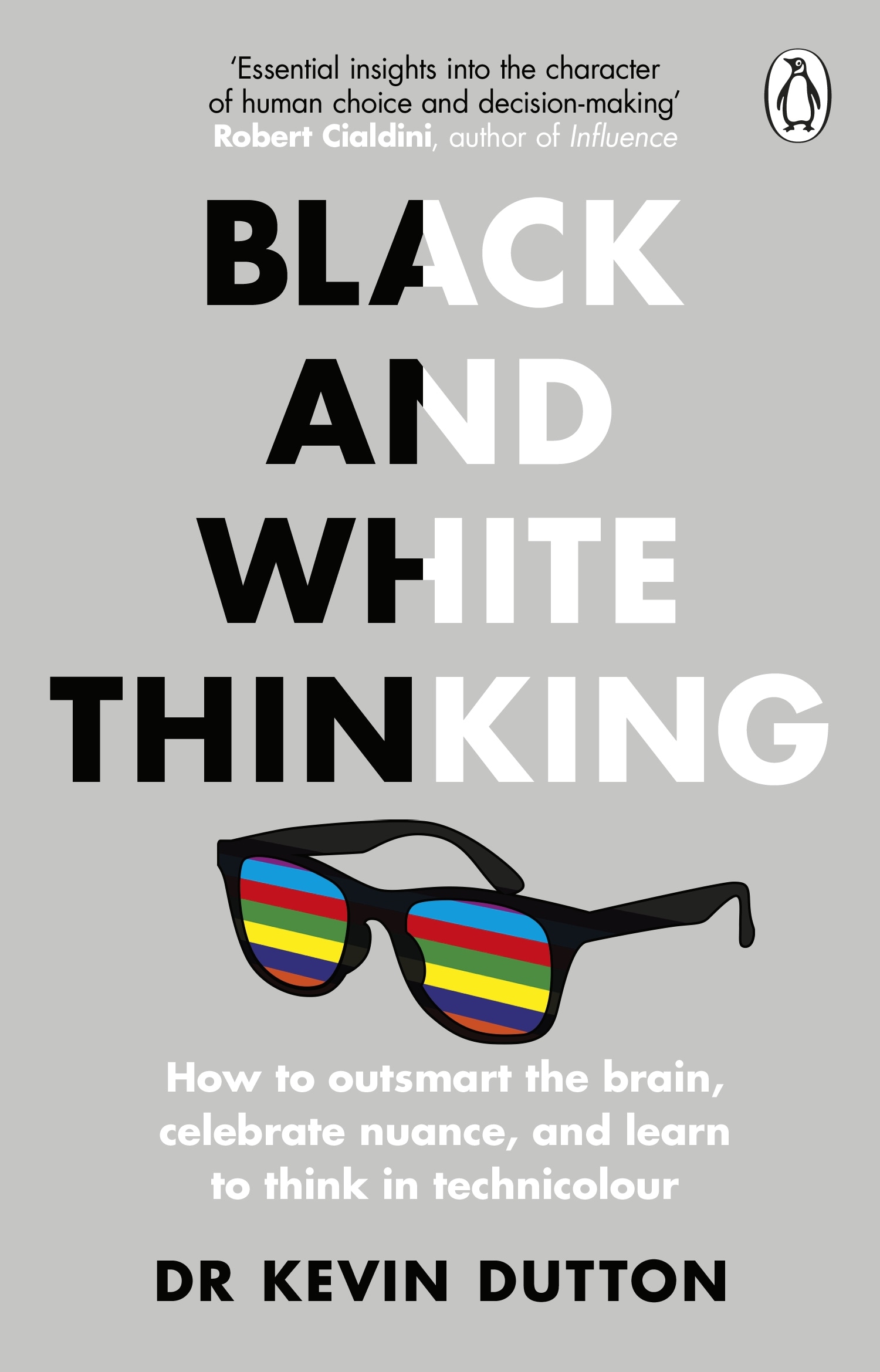 Book “Black and White Thinking” by Kevin Dutton — January 22, 2022