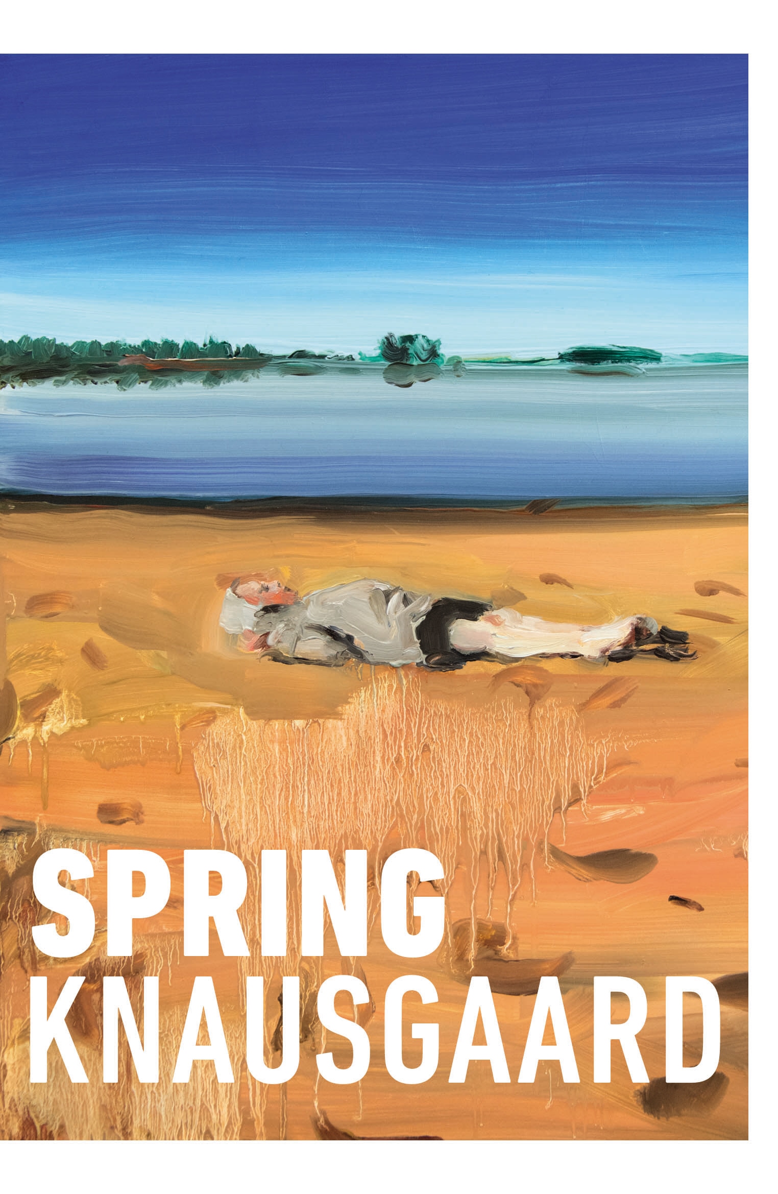 Book “Spring” by Karl Ove Knausgaard — March 3, 2022