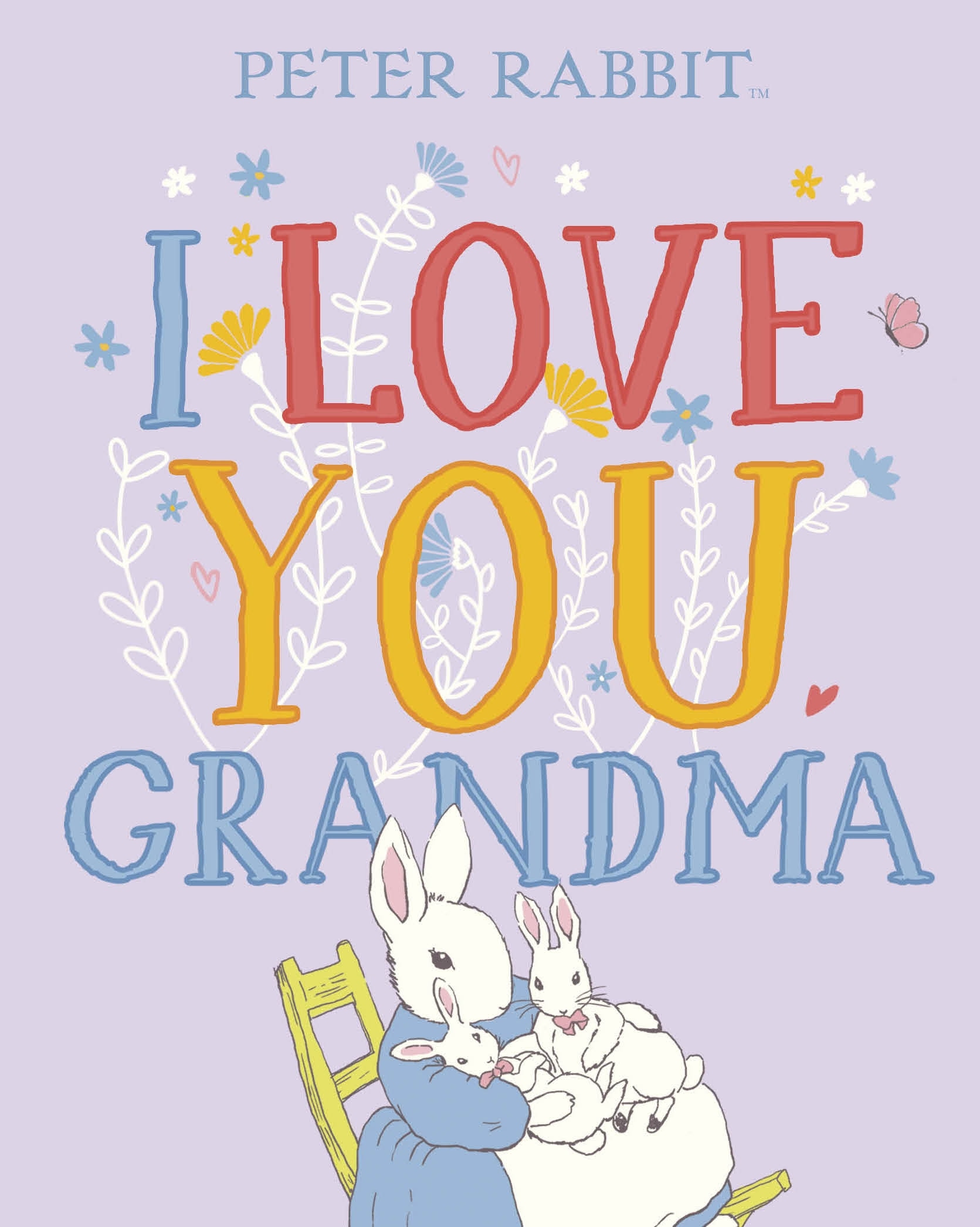 Книга «Peter Rabbit I Love You Grandma» Beatrix Potter — 3 февраля 2022 г.