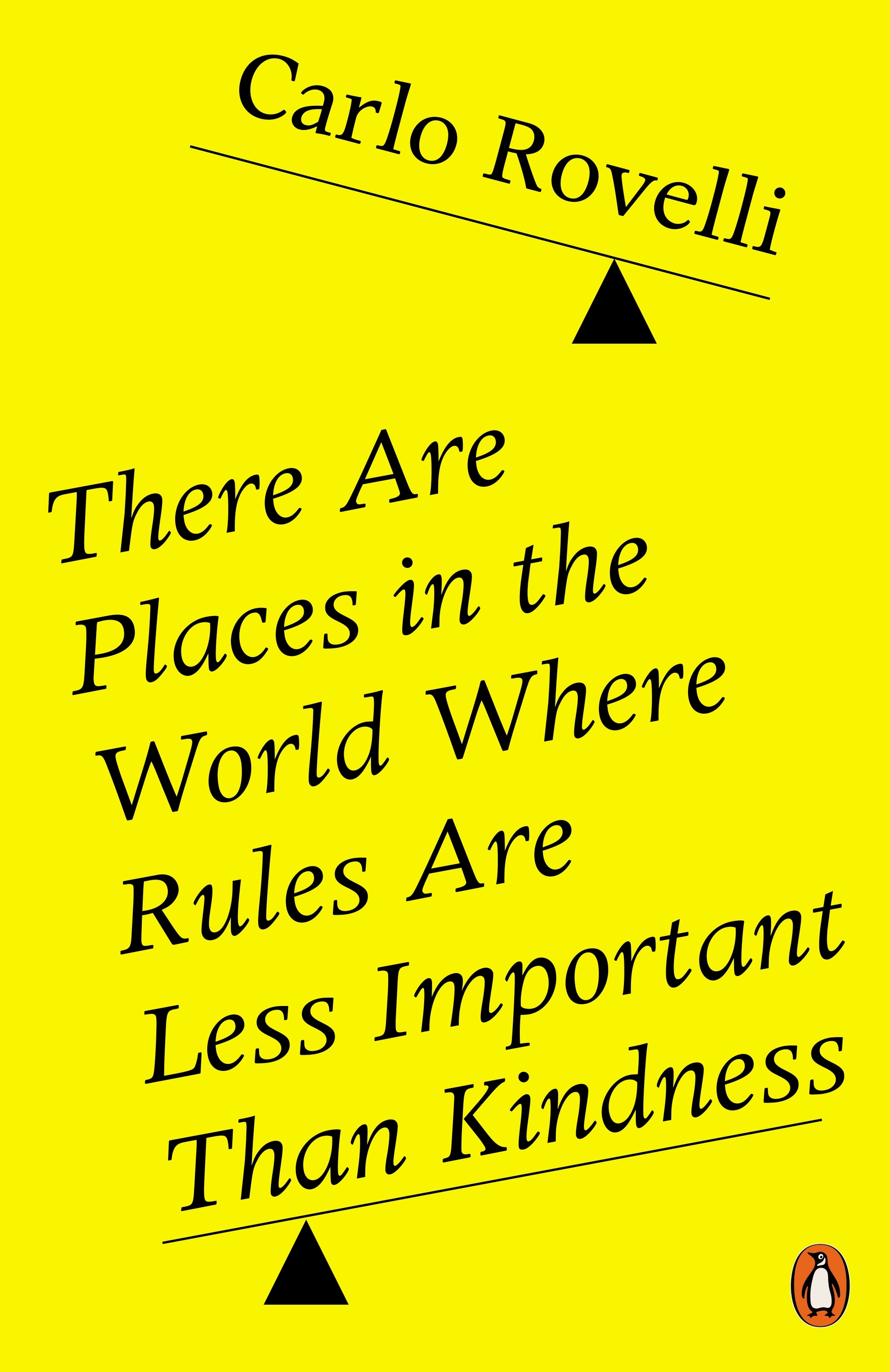 Book “There Are Places in the World Where Rules Are Less Important Than Kindness” by Carlo Rovelli — September 1, 2022