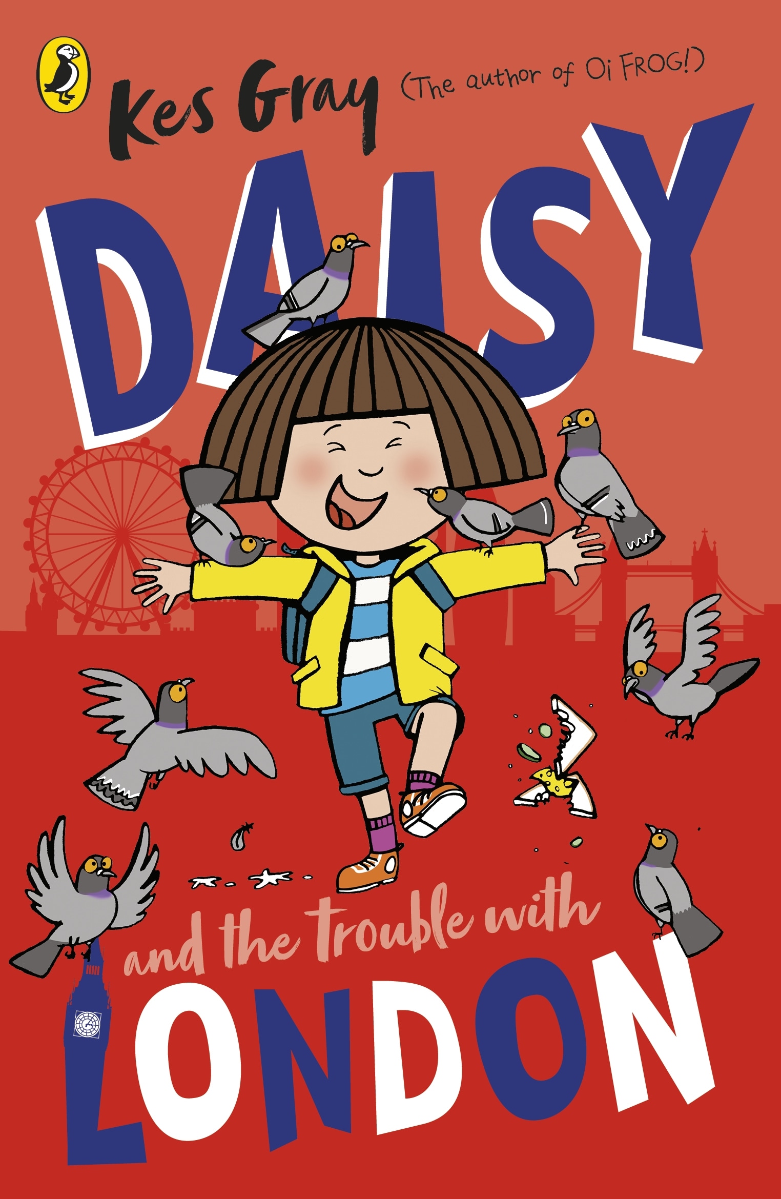 Book “Daisy and the Trouble With London” by Kes Gray — March 3, 2022