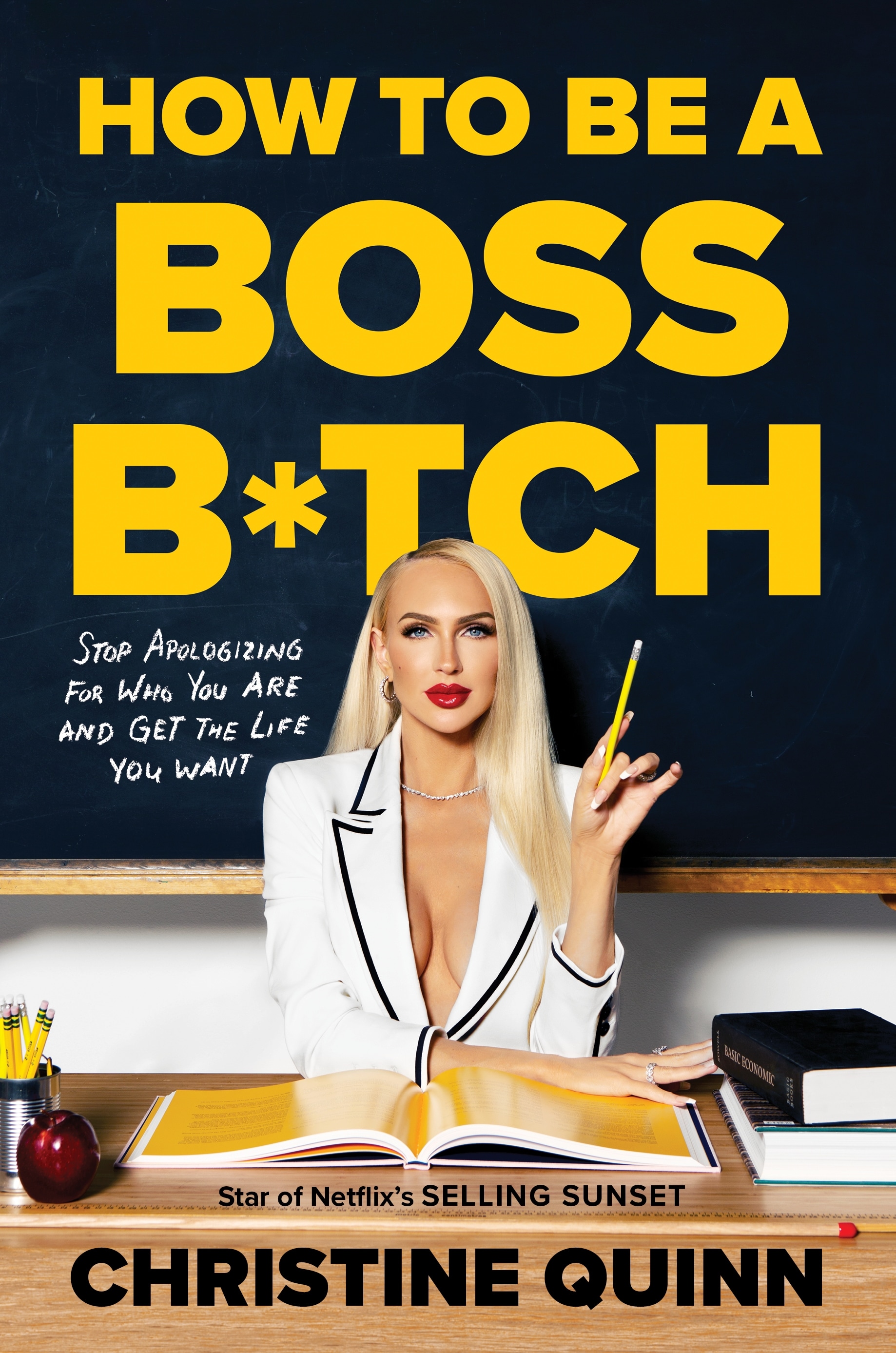 Book “How to be a Boss Bitch” by Christine Quinn — May 19, 2022