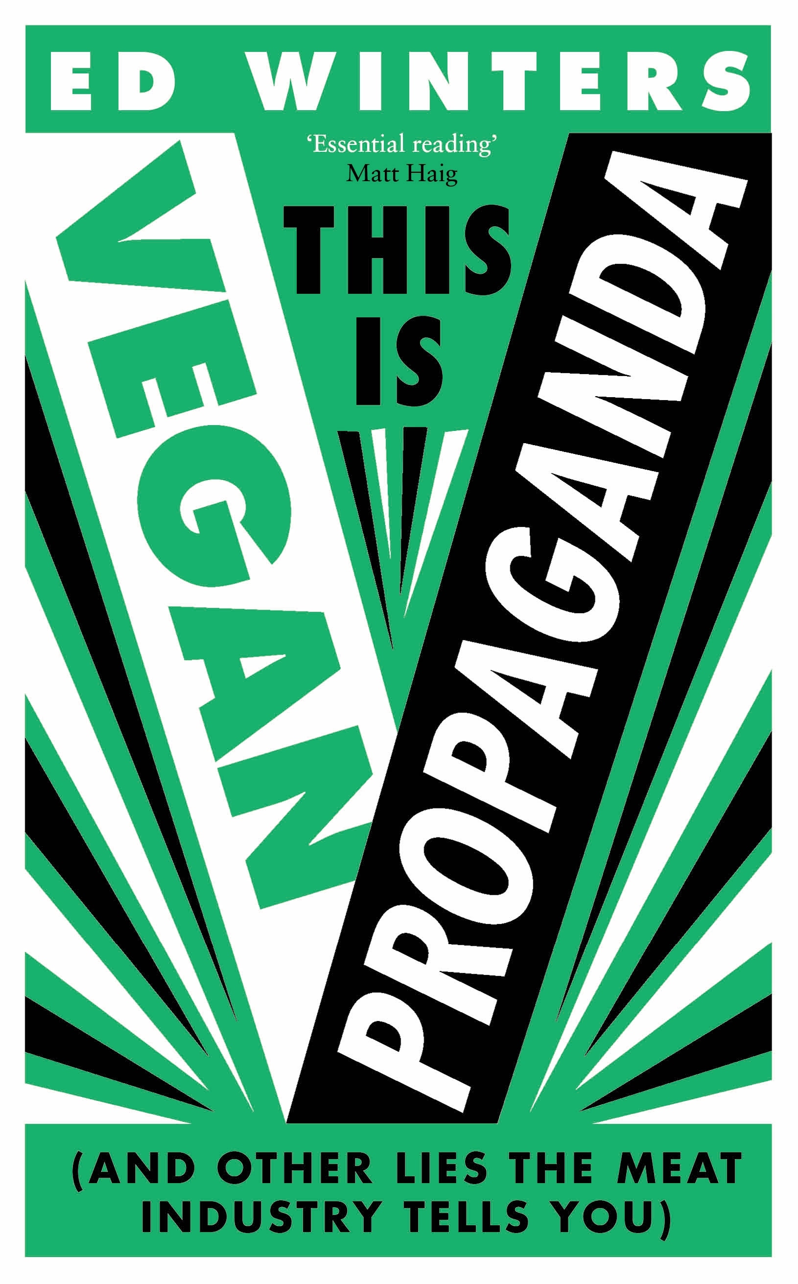 Book “This Is Vegan Propaganda” by Ed Winters — January 6, 2022