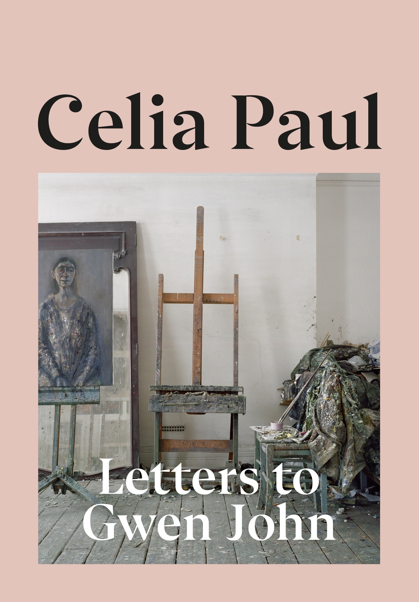 Book “Letters to Gwen John” by Celia Paul — April 7, 2022