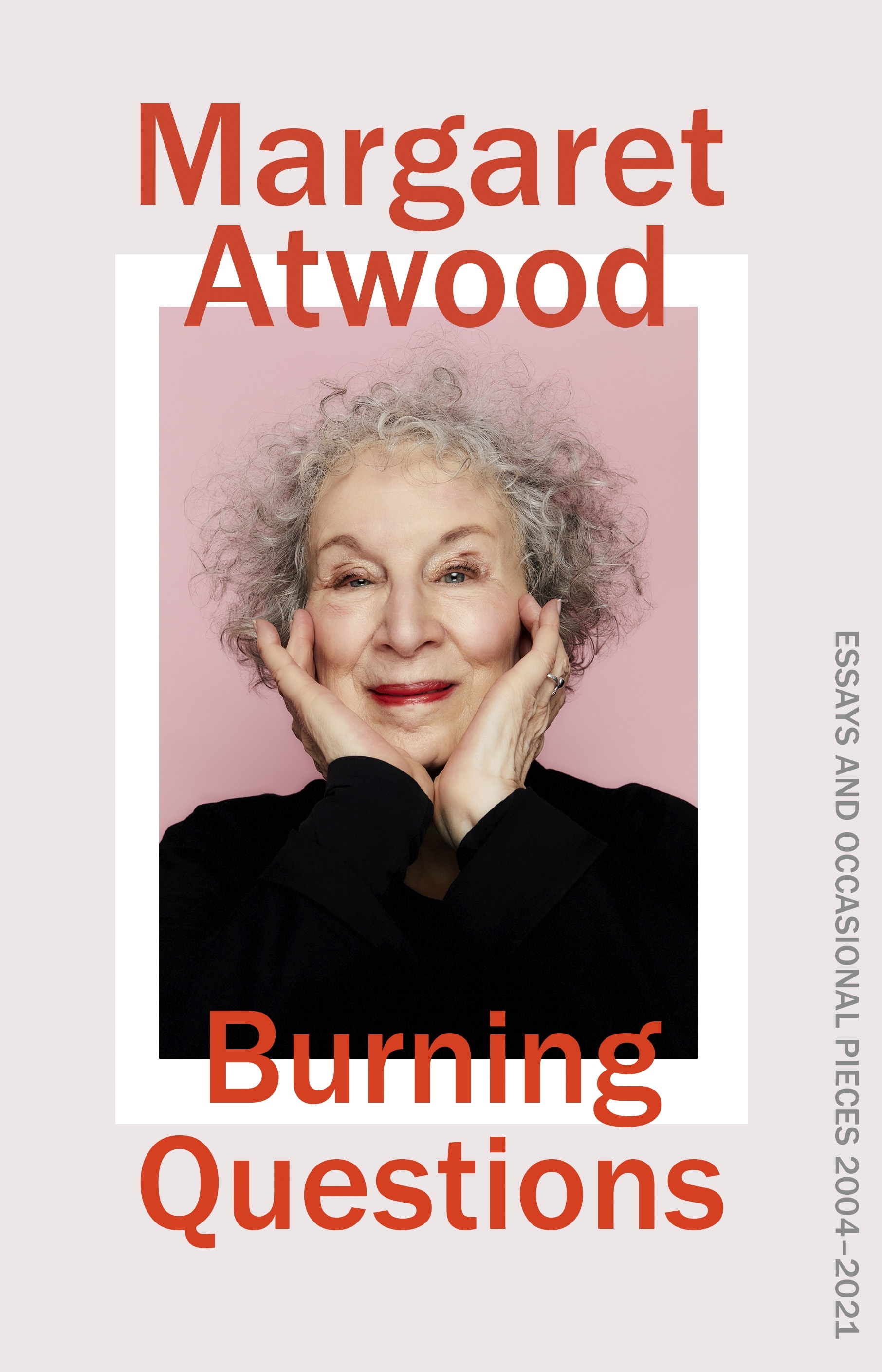 Book “Burning Questions” by Margaret Atwood — March 1, 2022