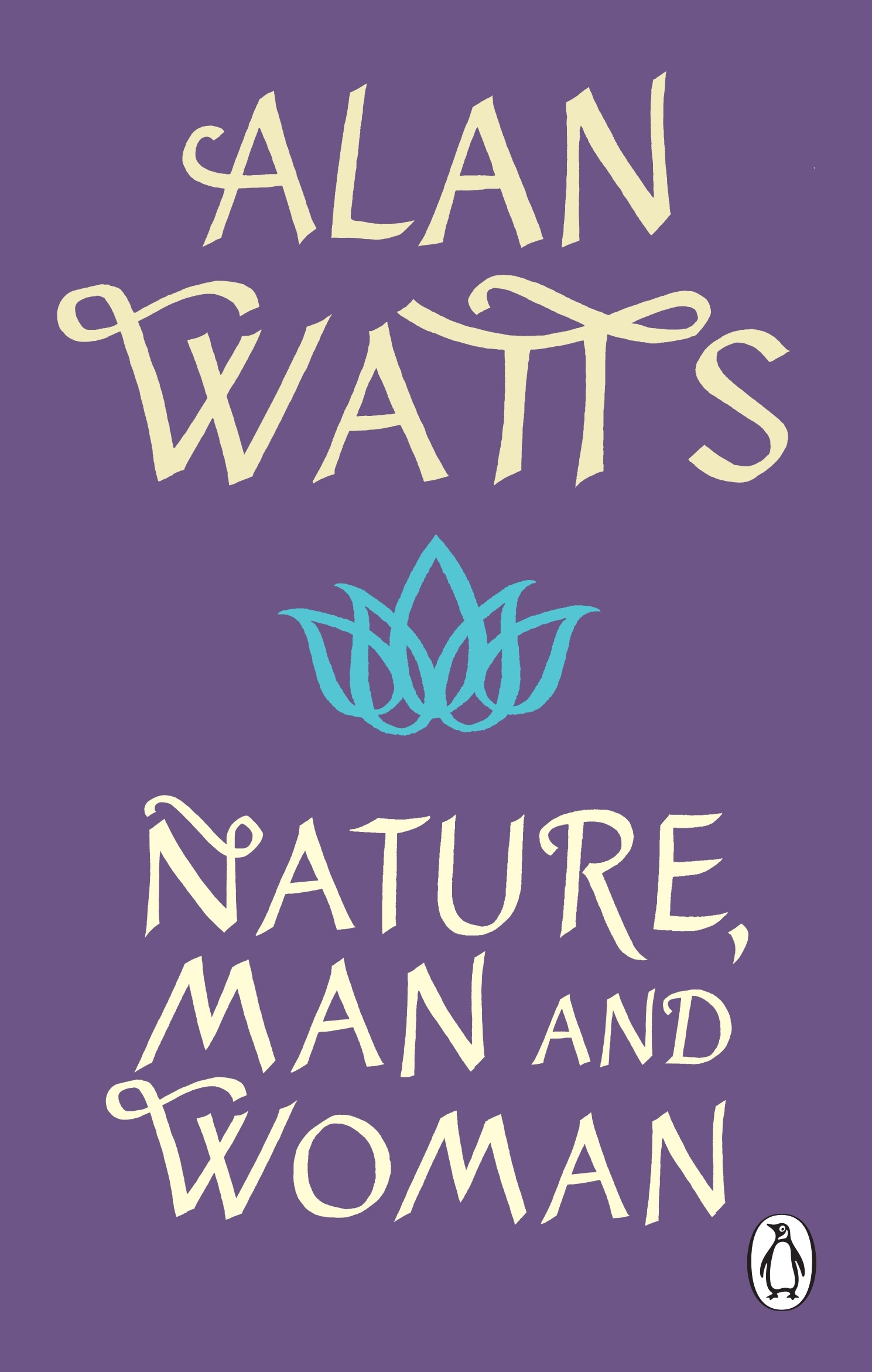 Book “Nature, Man and Woman” by Alan W Watts — February 3, 2022