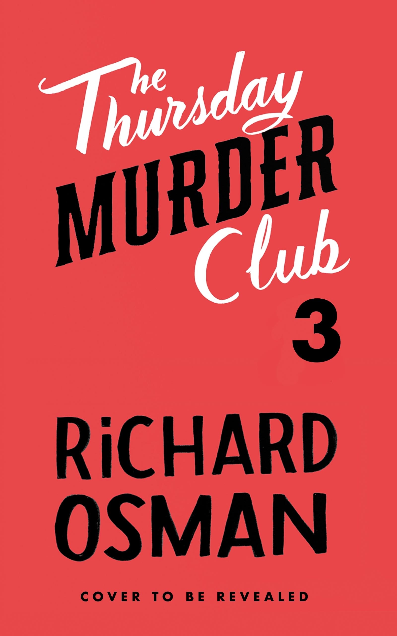 Book “Thursday Murder Club Book 3” by Richard Osman — September 15, 2022