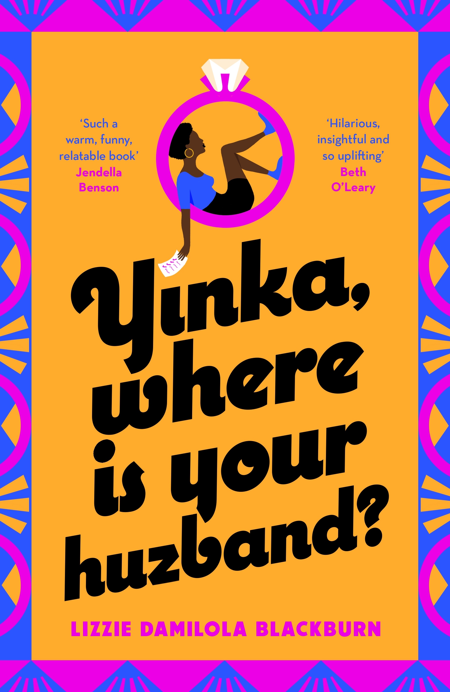 Book “Yinka, Where is Your Huzband?” by Lizzie Damilola Blackburn — March 31, 2022