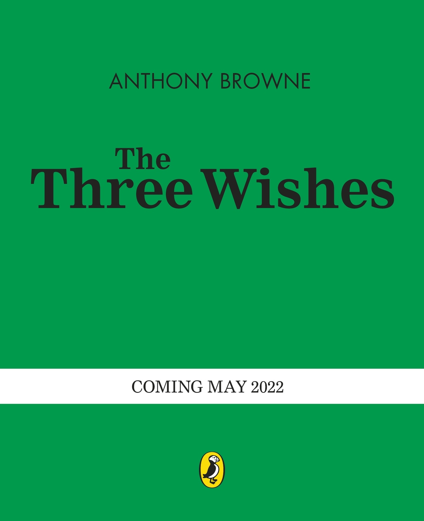 Книга «The Three Wishes» Anthony Browne — 5 мая 2022 г.