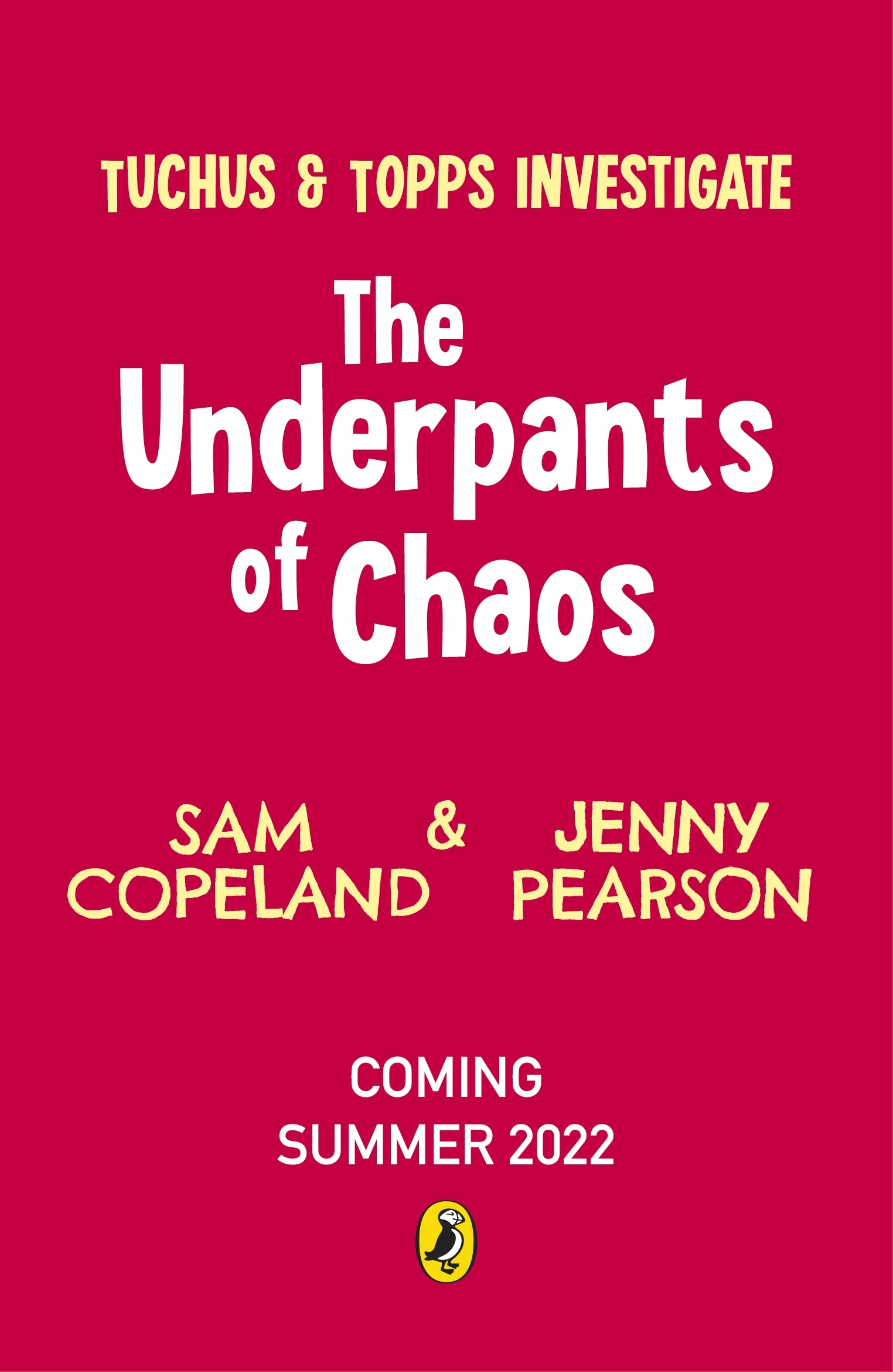 Book “The Underpants of Chaos” by Sam Copeland, Jenny Pearson — June 9, 2022