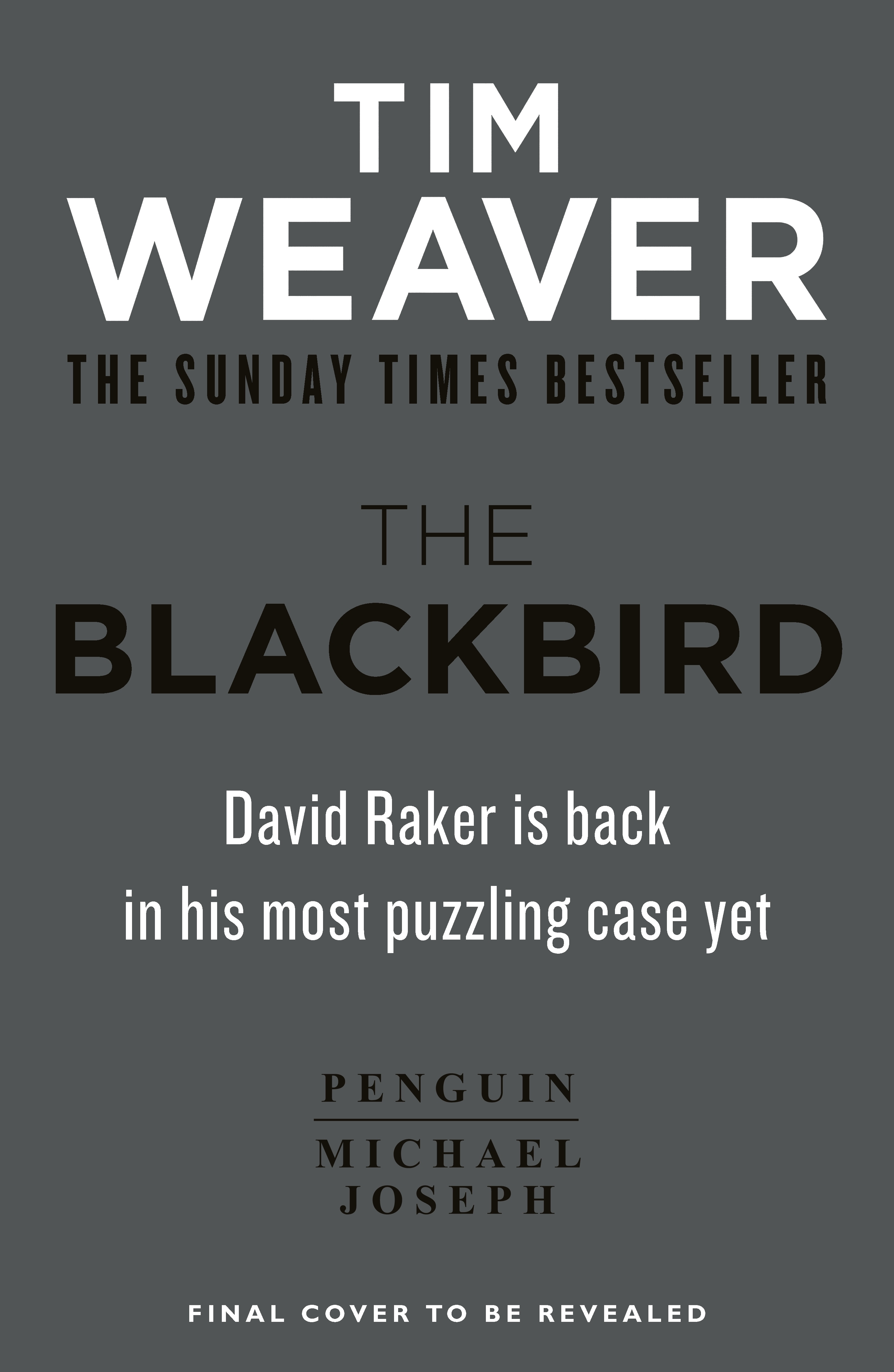 Book “The Blackbird” by Tim Weaver — March 31, 2022