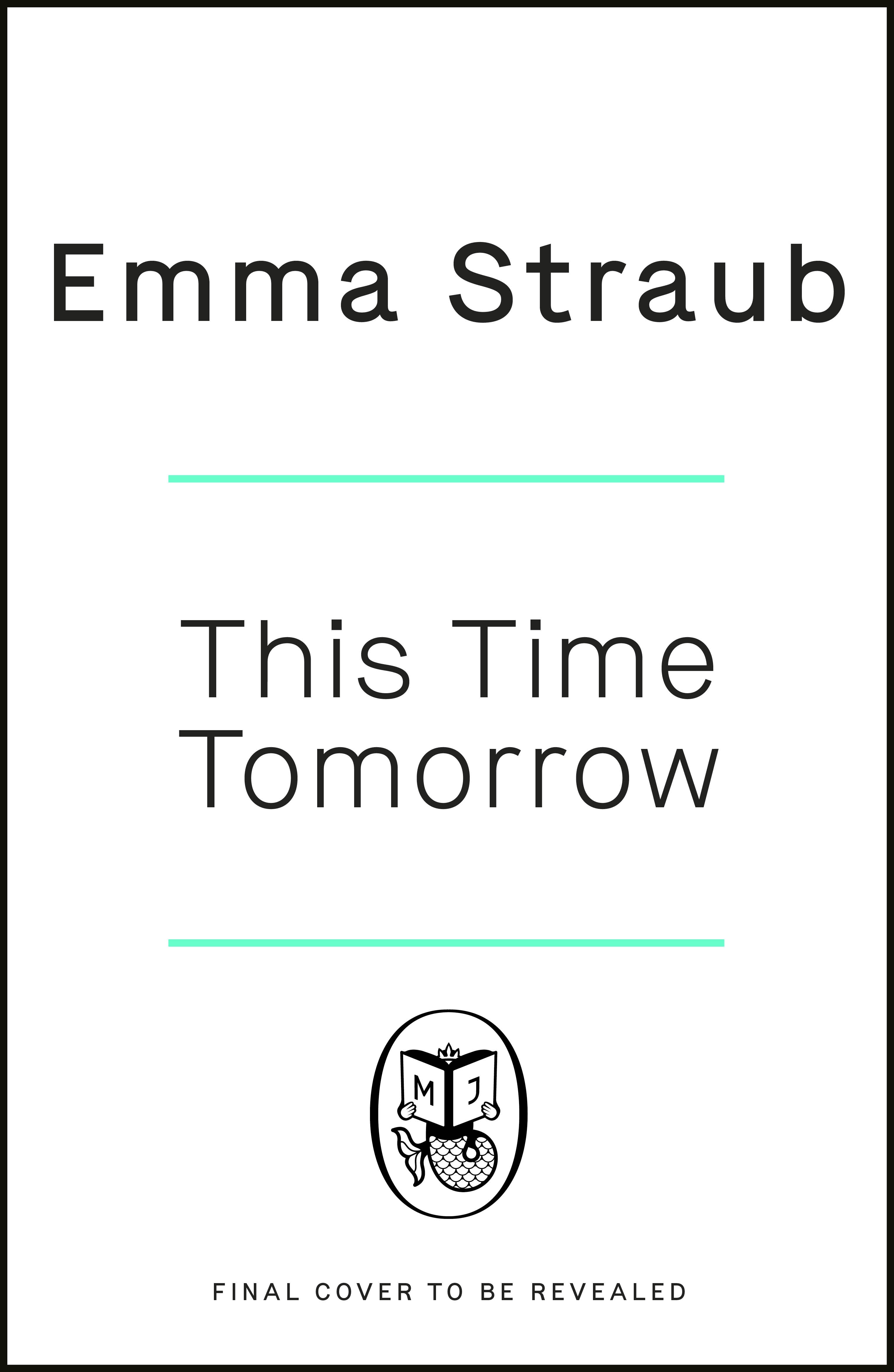 Book “This Time Tomorrow” by Emma Straub — June 9, 2022