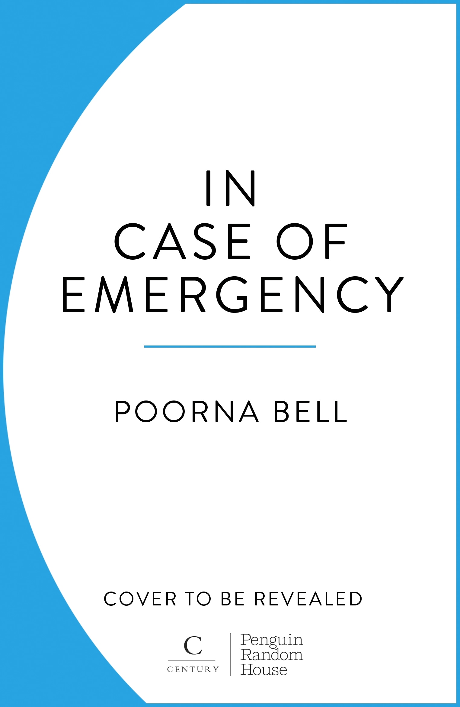 Book “In Case of Emergency” by Poorna Bell — July 7, 2022