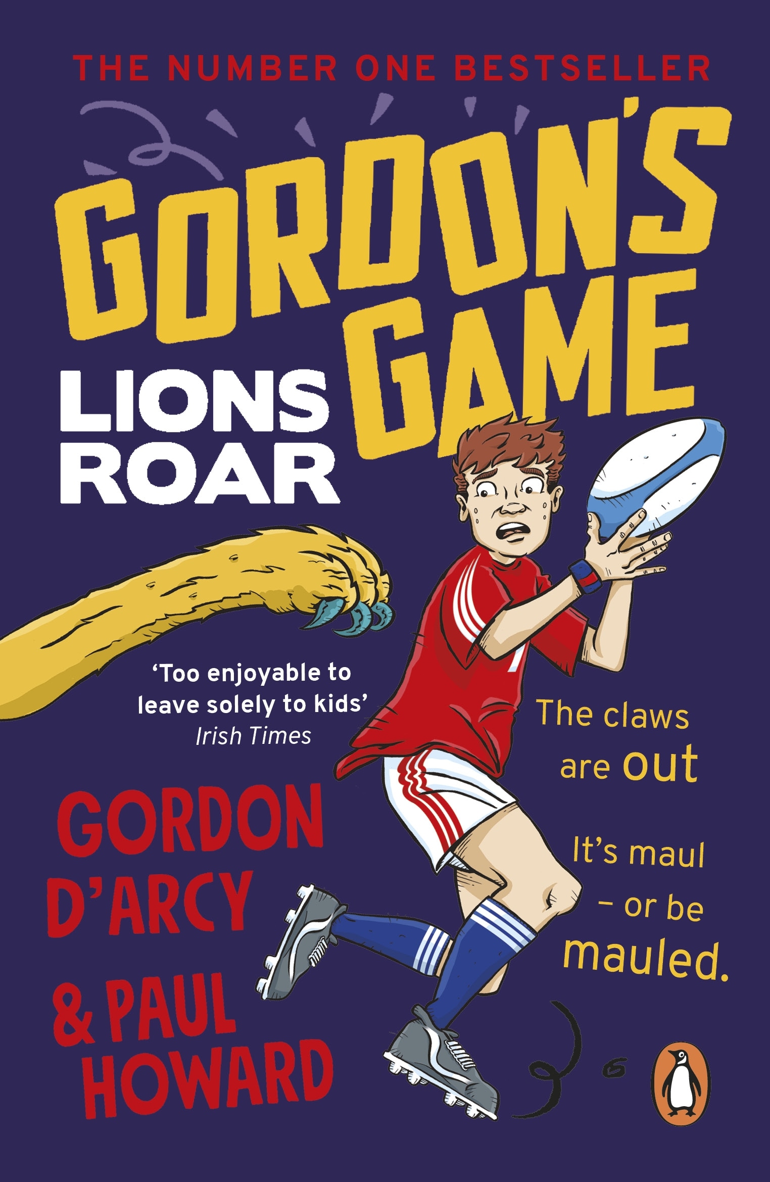 Book “Gordon’s Game: Lions Roar” by Paul Howard, Gordon D'Arcy — April 7, 2022