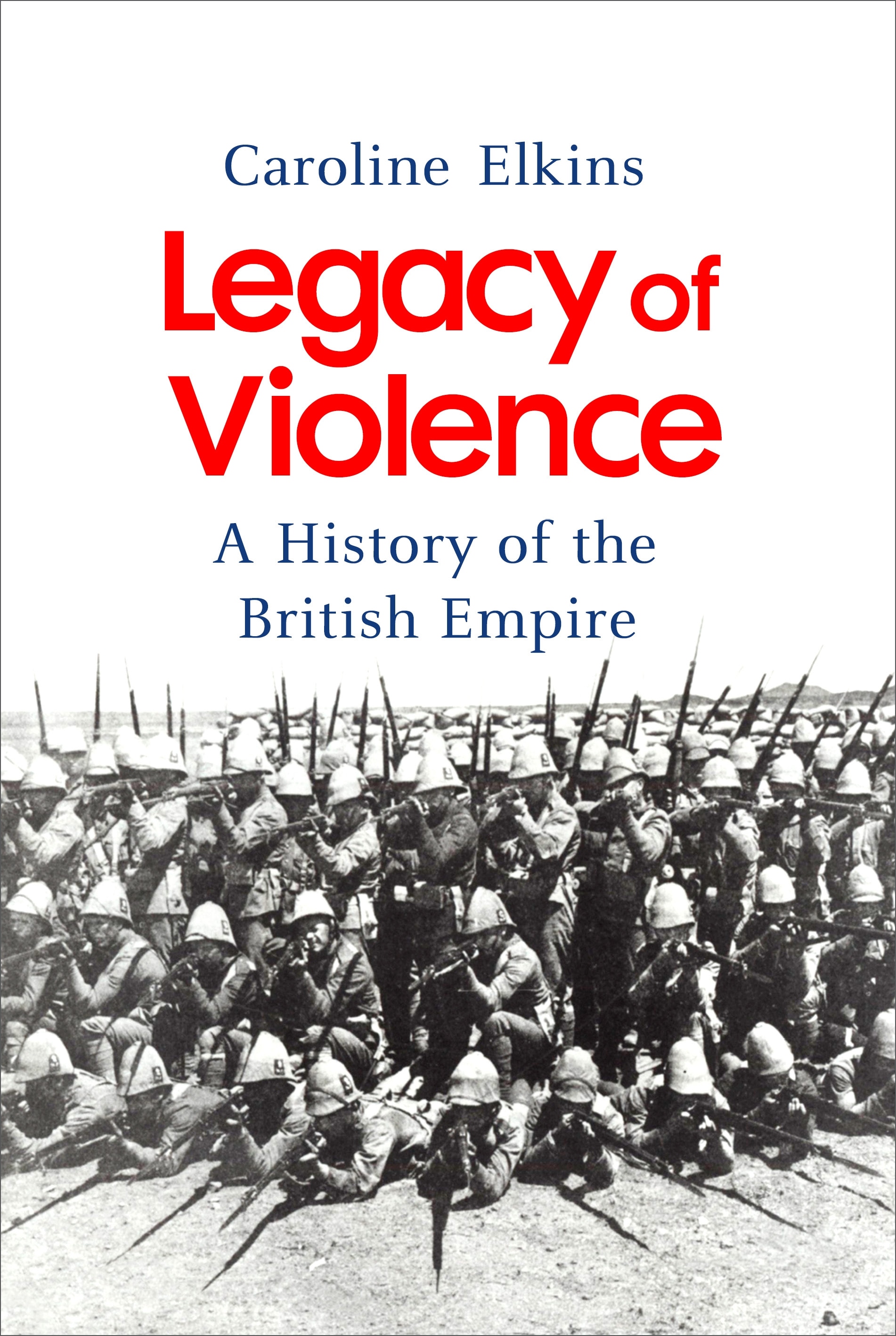 Book “Legacy of Violence” by Caroline Elkins — March 24, 2022