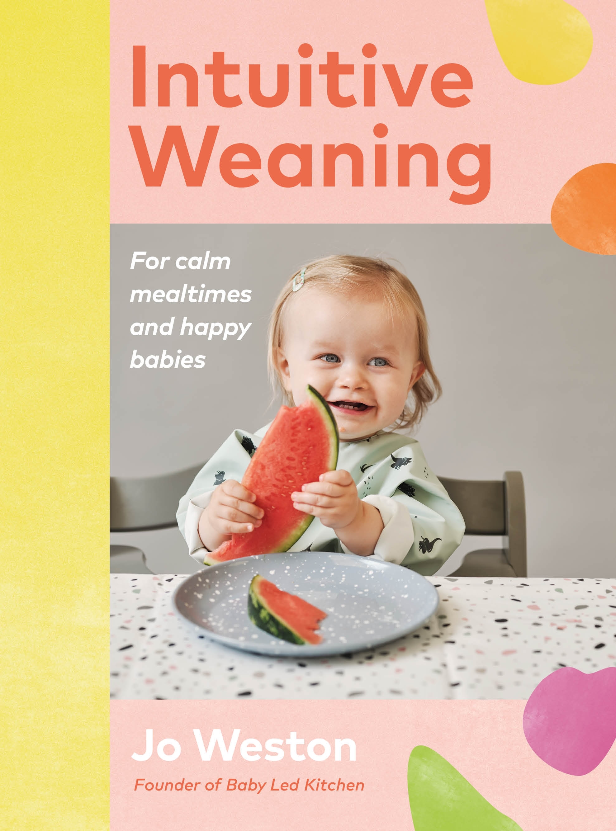 Book “Intuitive Weaning” by Jo Weston — May 5, 2022