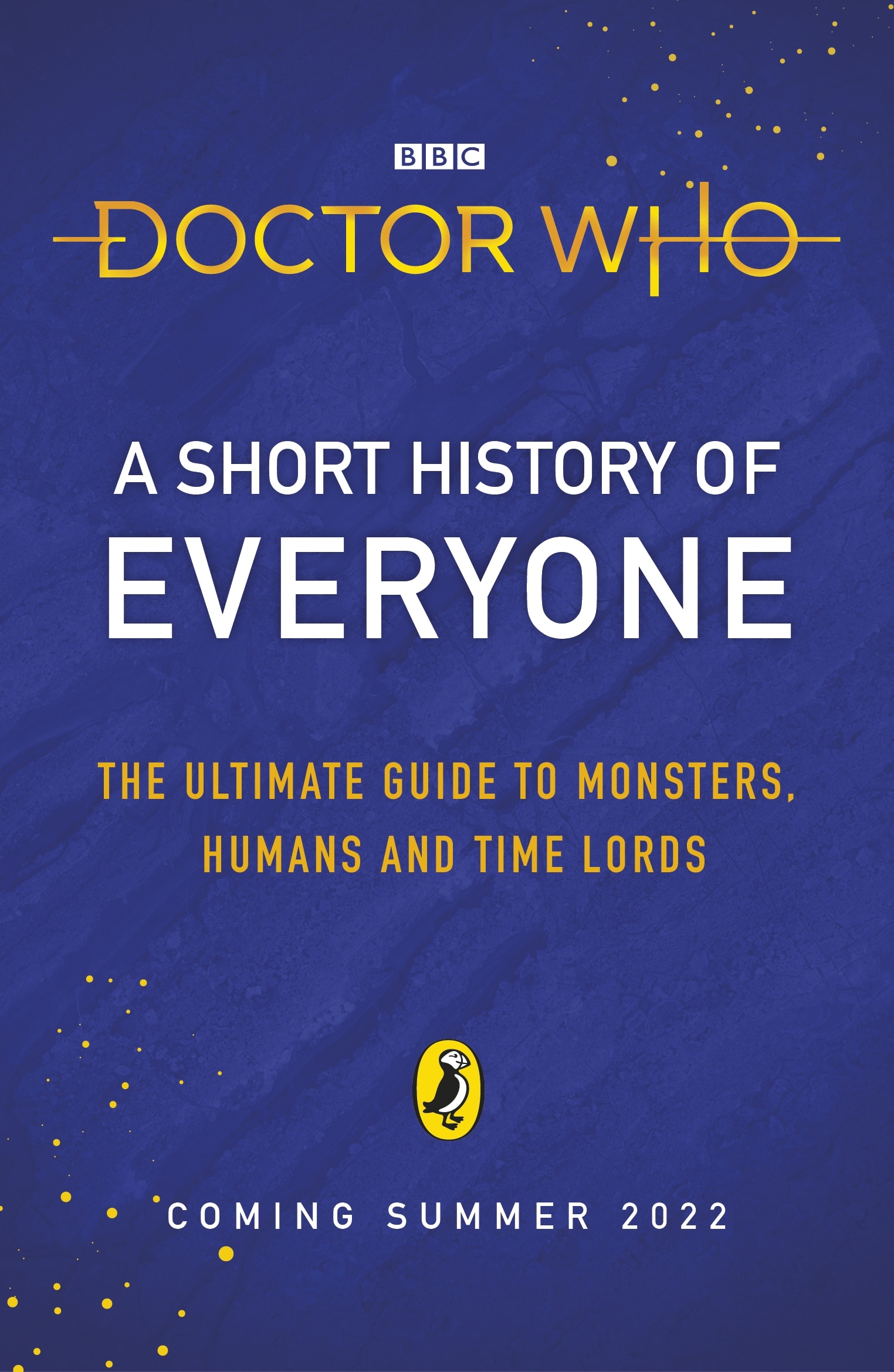 Book “Doctor Who: A Short History of Everyone” by Doctor Who — July 21, 2022