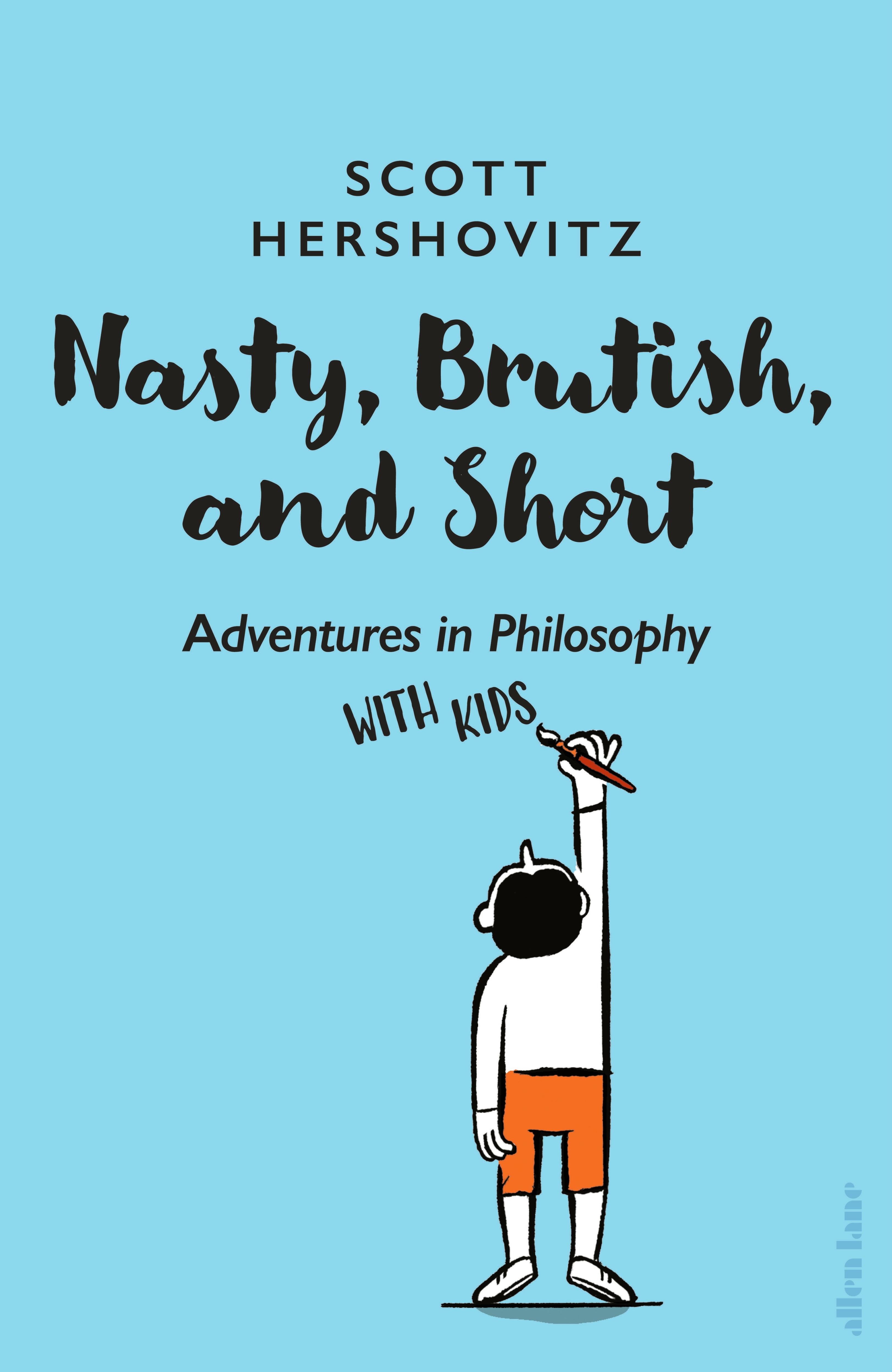 Book “Nasty, Brutish, and Short” by Scott Hershovitz — May 3, 2022