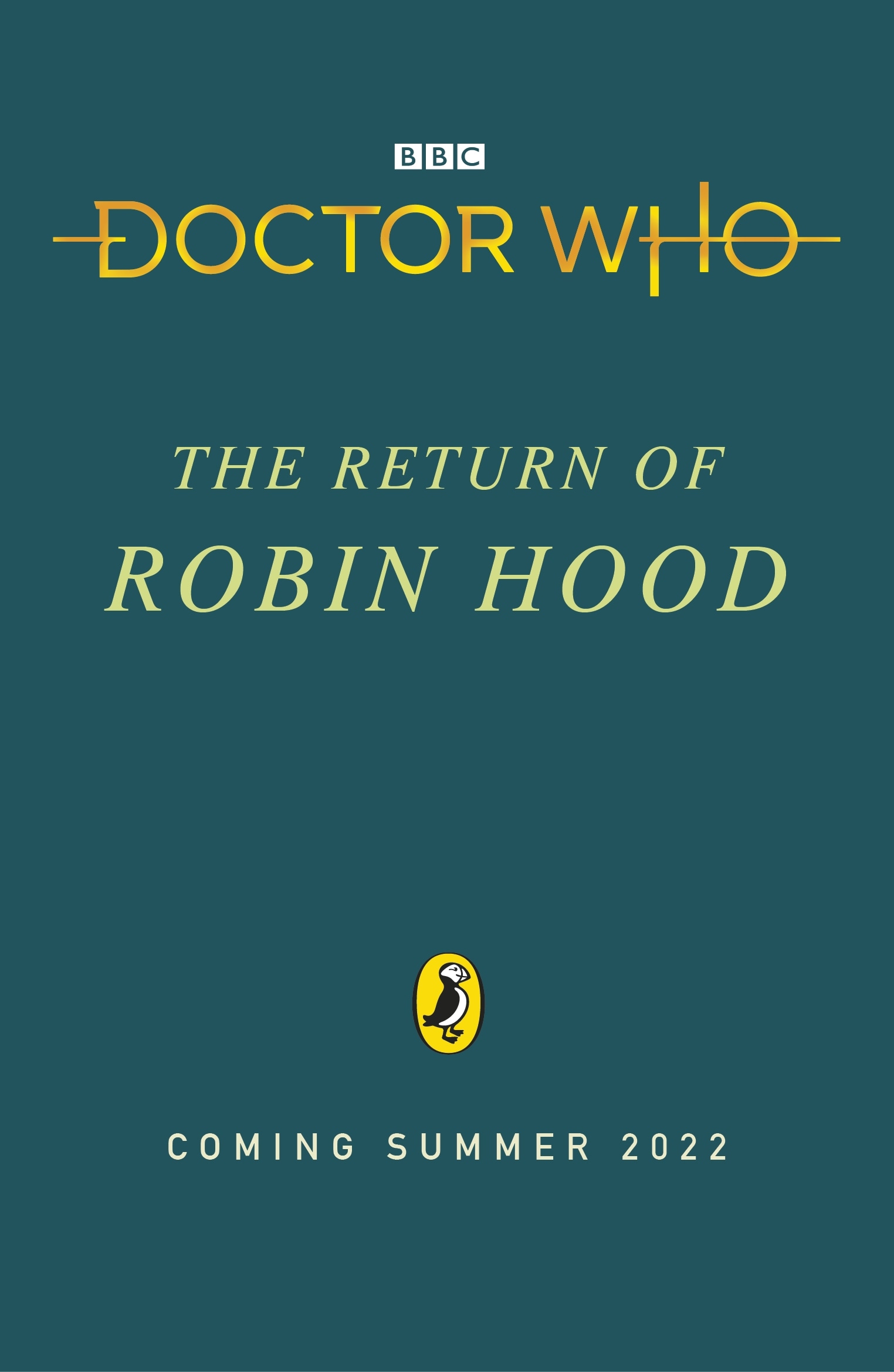 Book “Doctor Who: The Return of Robin Hood” by Paul Magrs, Doctor Who — July 21, 2022
