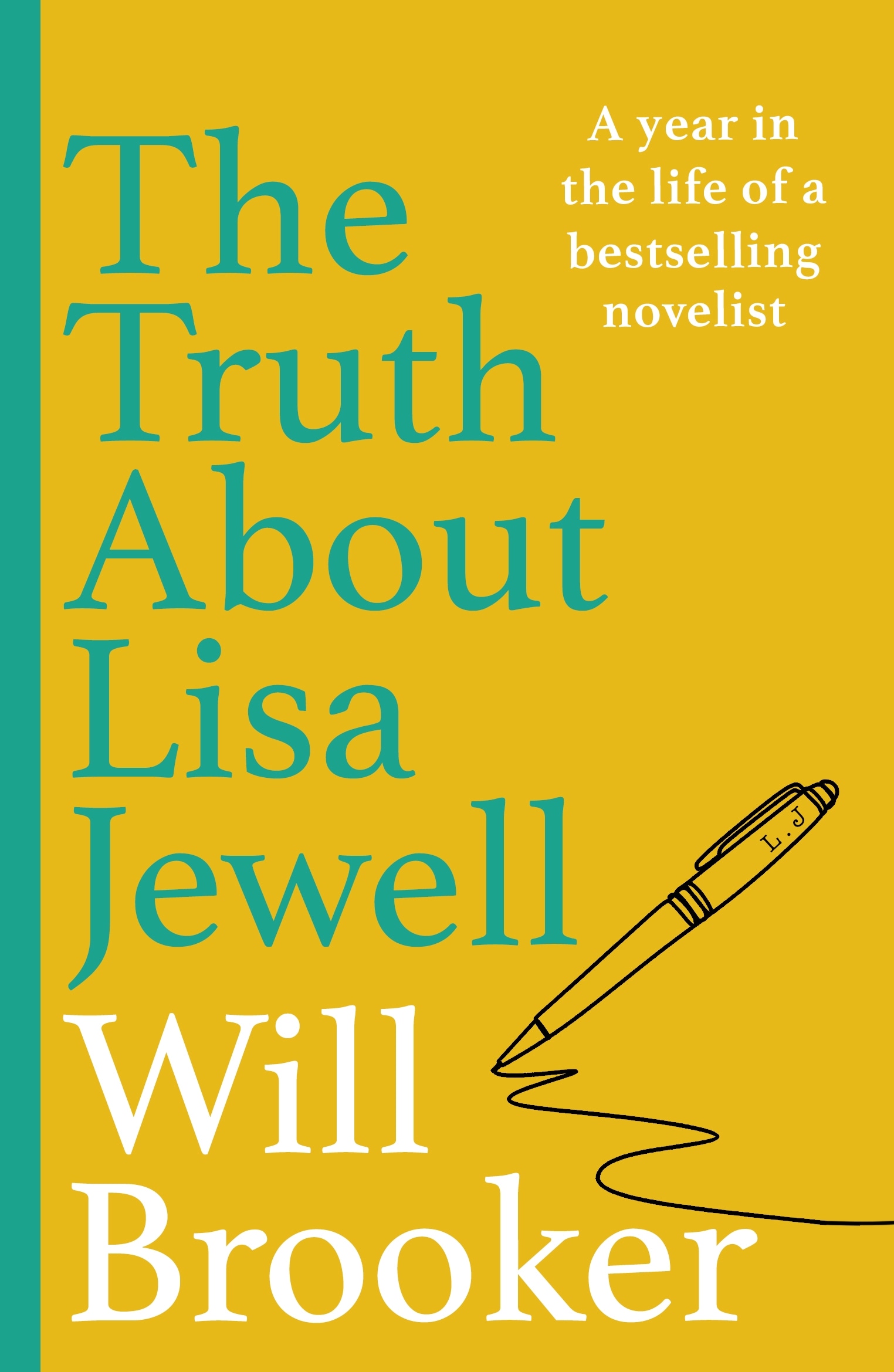 Book “The Truth About Lisa Jewell” by Will Brooker — June 9, 2022