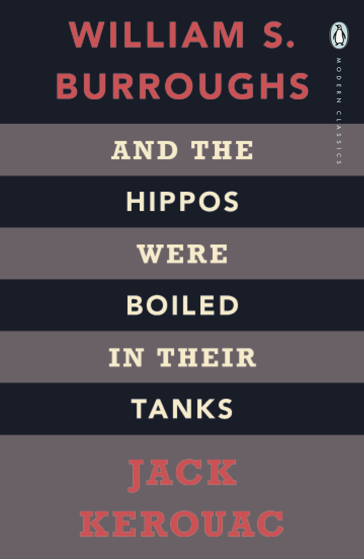 Book “And the Hippos Were Boiled in Their Tanks” by Jack Kerouac, William S. Burroughs — August 6, 2009