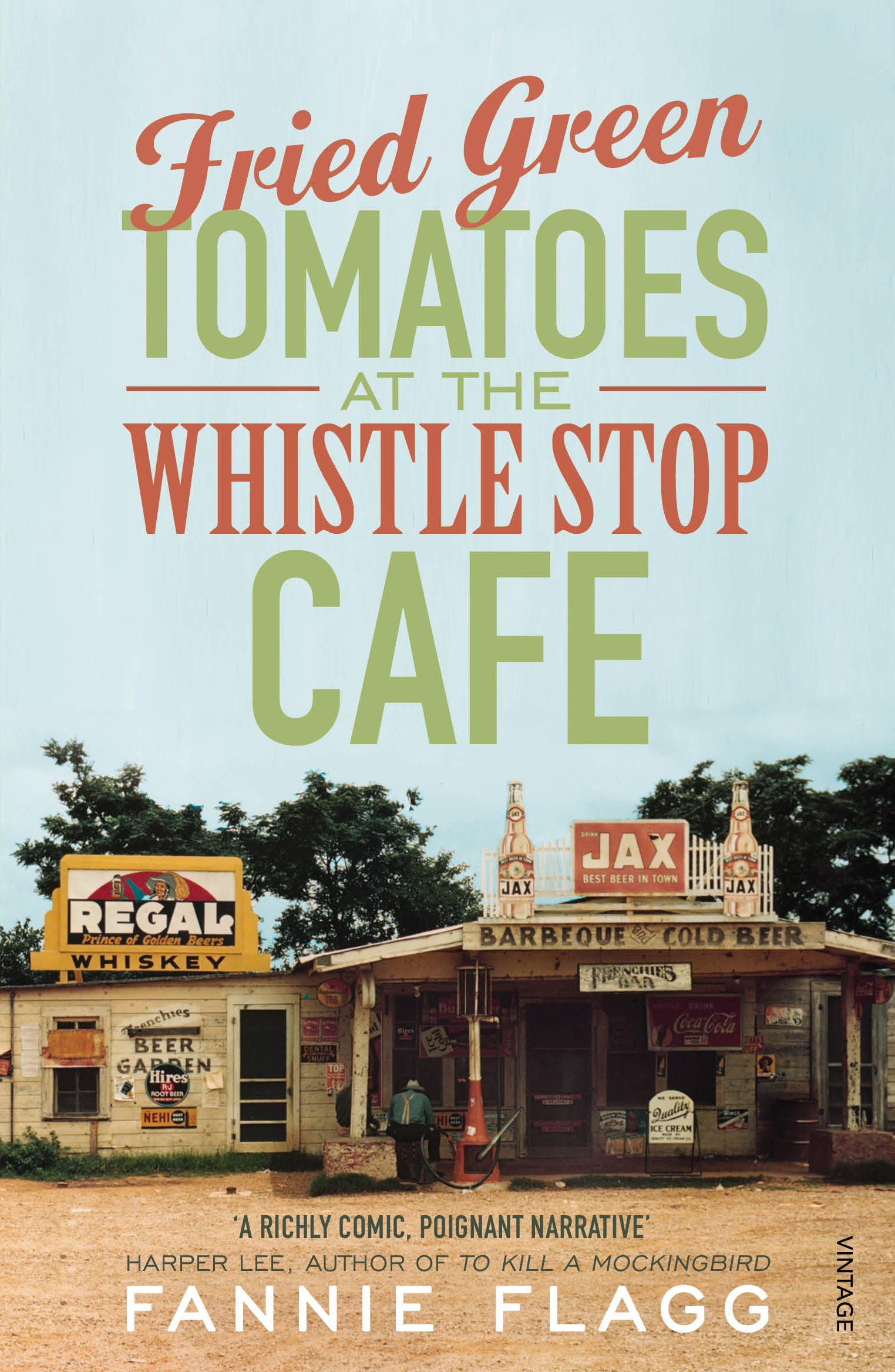 Book “Fried Green Tomatoes At The Whistle Stop Cafe” by Fannie Flagg — April 2, 1992