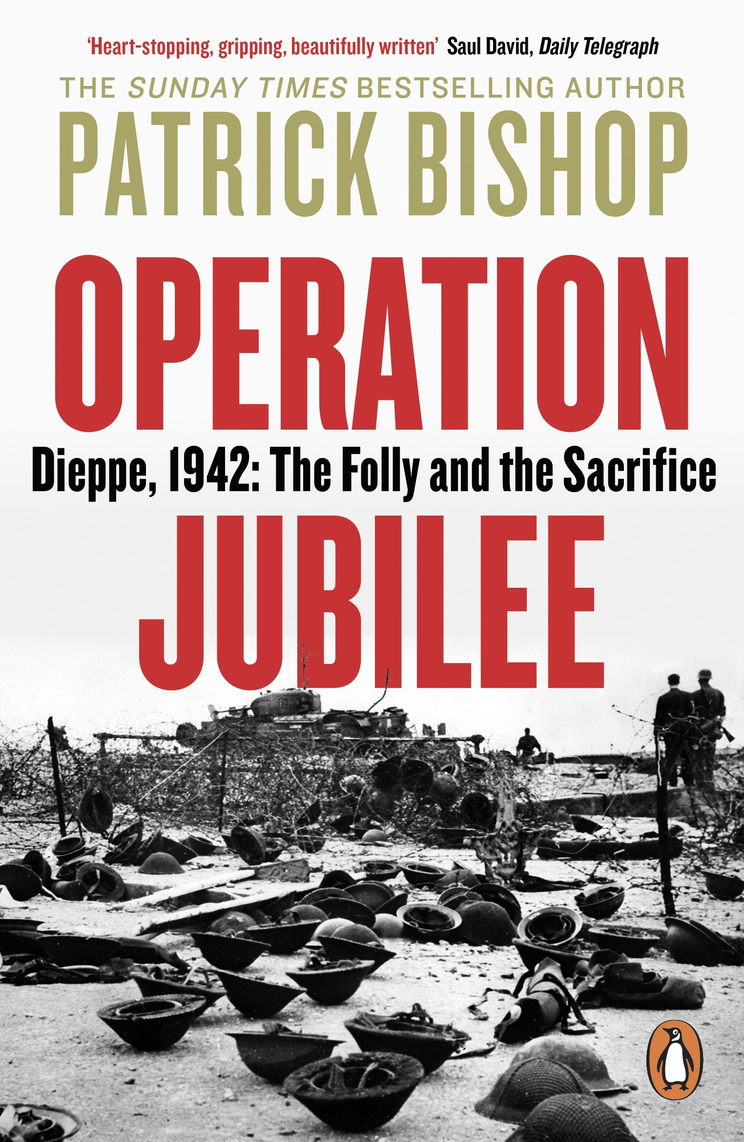 Book “Operation Jubilee” by Patrick Bishop — July 21, 2022