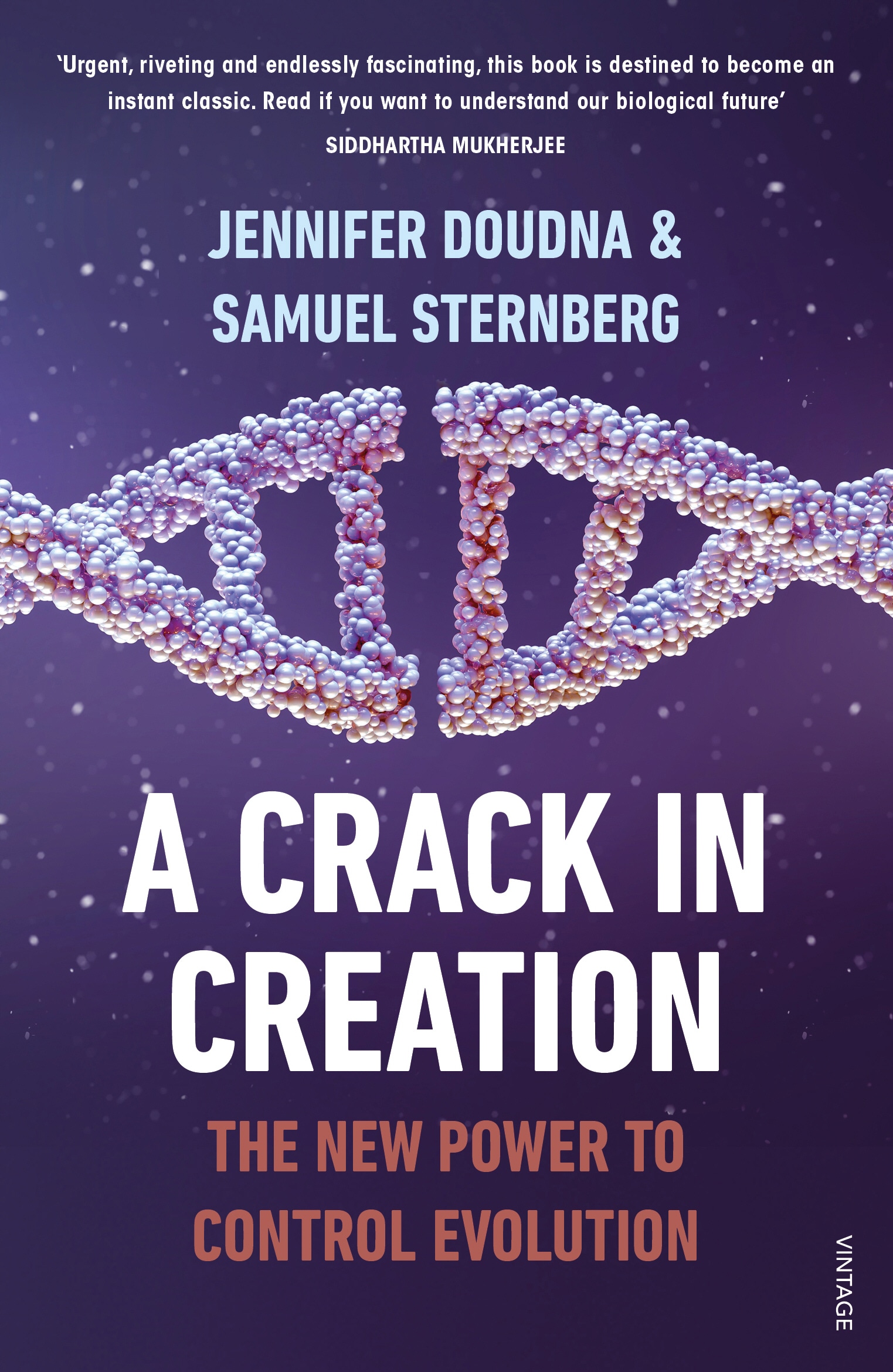 Book “A Crack in Creation” by Jennifer Doudna, Samuel Sternberg — June 14, 2018