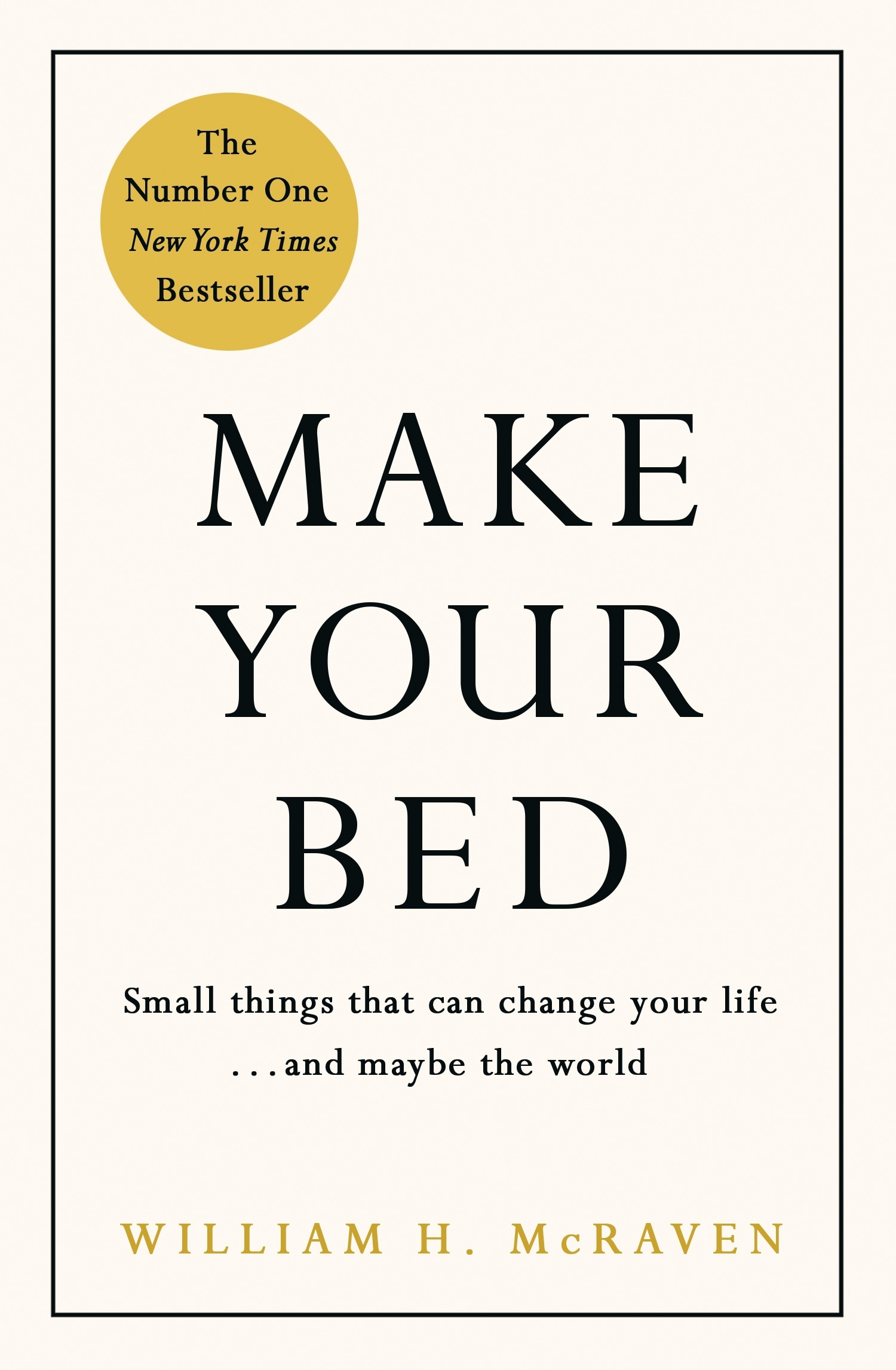 Book “Make Your Bed” by William H. McRaven — June 15, 2017
