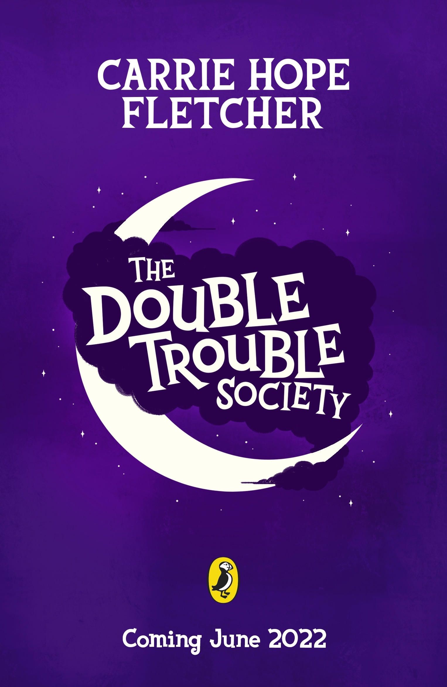 Book “The Double Trouble Society” by Carrie Hope Fletcher — June 30, 2022