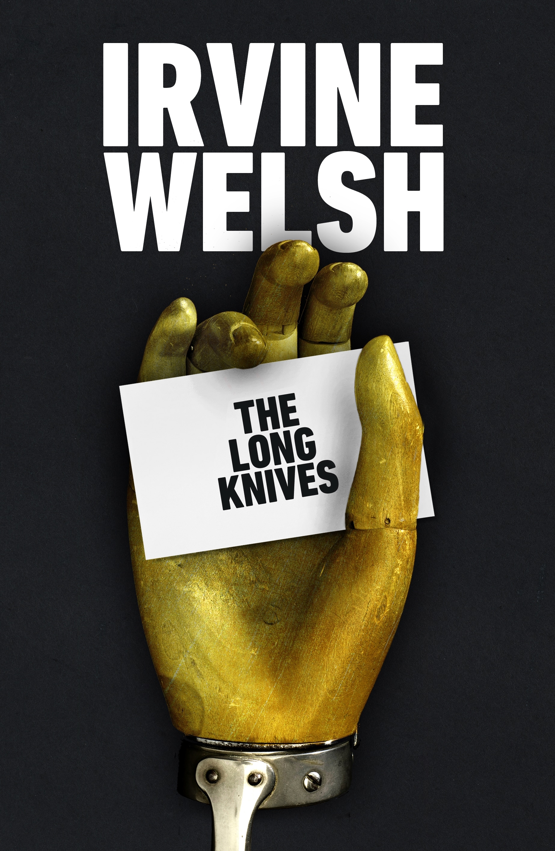 Book “The Long Knives” by Irvine Welsh — August 25, 2022
