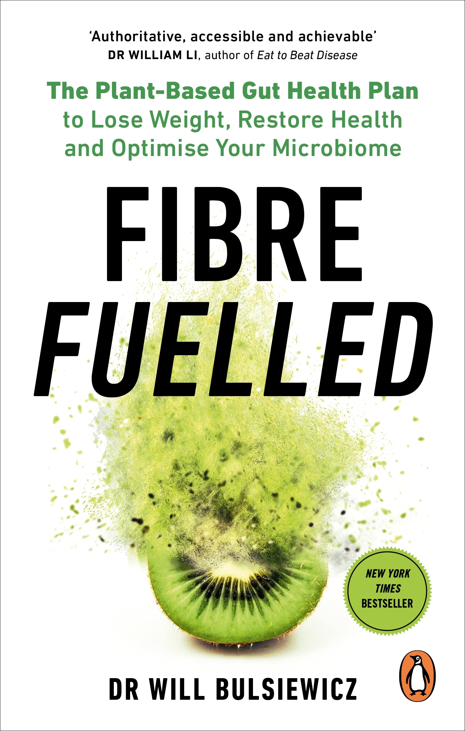 Book “Fibre Fuelled” by Will Bulsiewicz — March 24, 2022