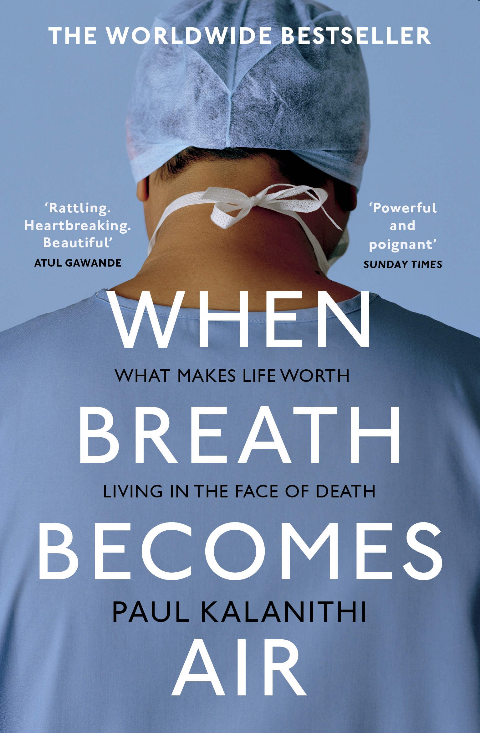 Book “When Breath Becomes Air” by Paul Kalanithi — January 5, 2017