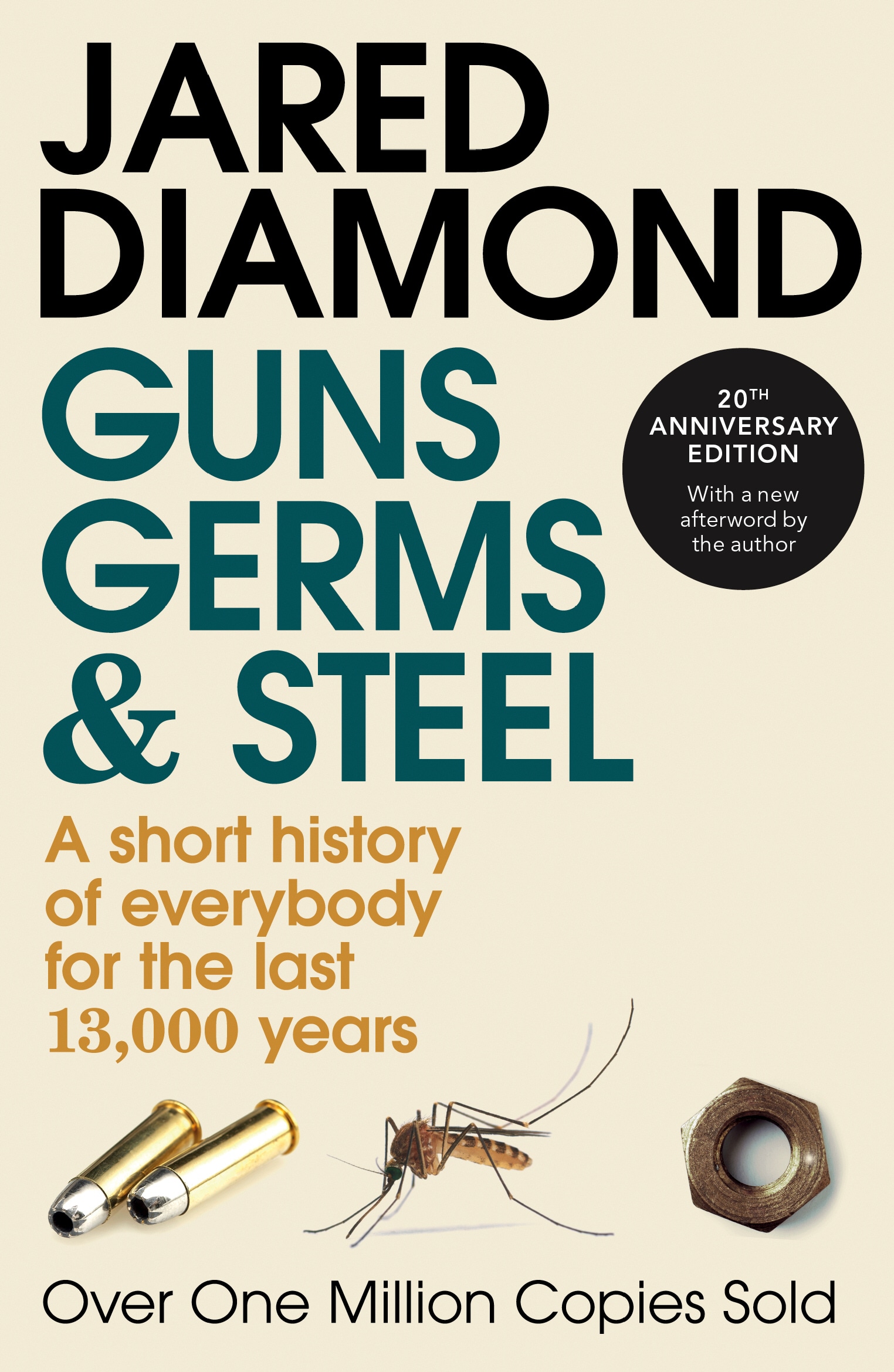 Book “Guns, Germs and Steel” by Jared Diamond — April 30, 1998