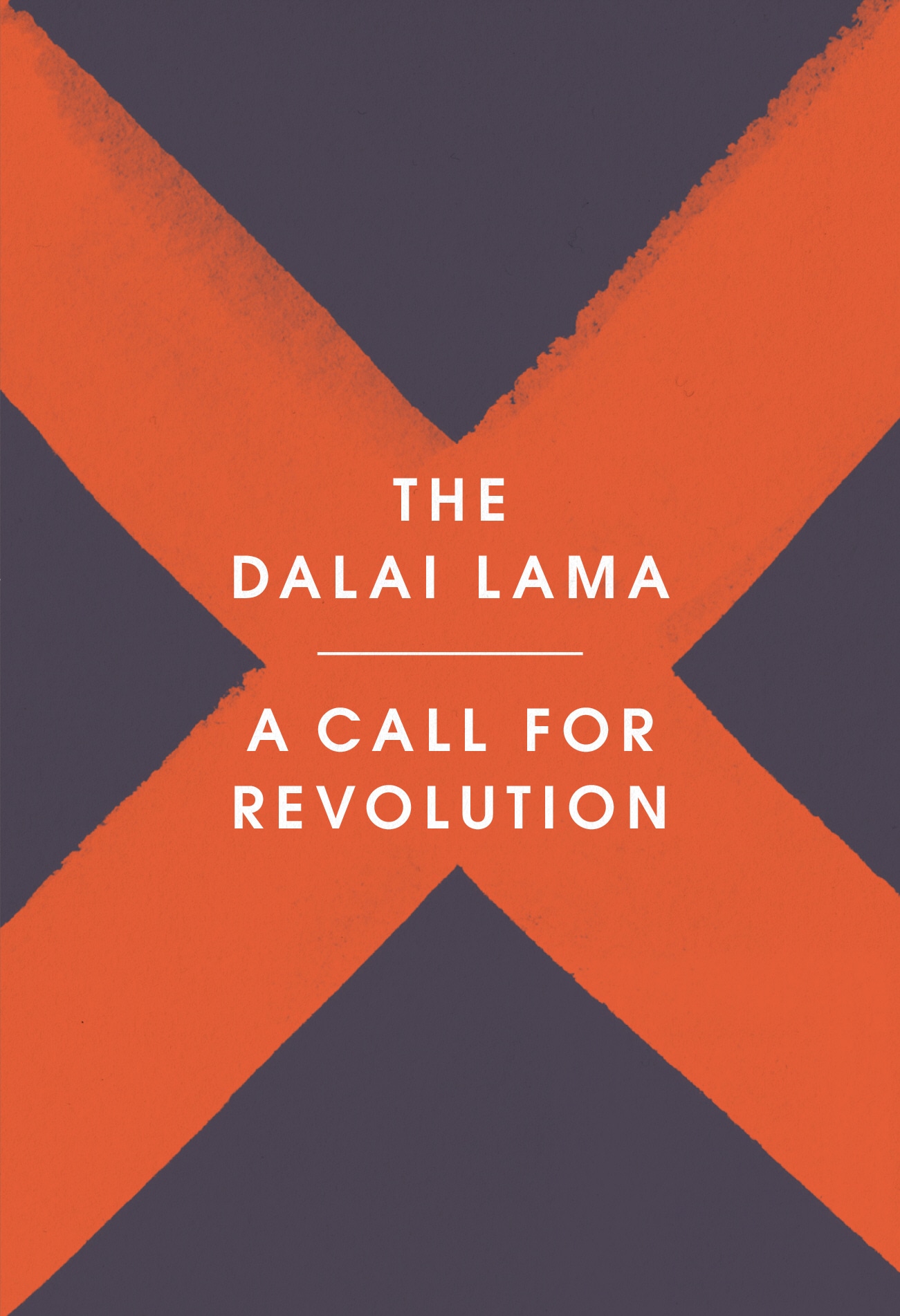 Book “A Call for Revolution” by The Dalai Lama, Sofia Stril-Rever — May 3, 2018
