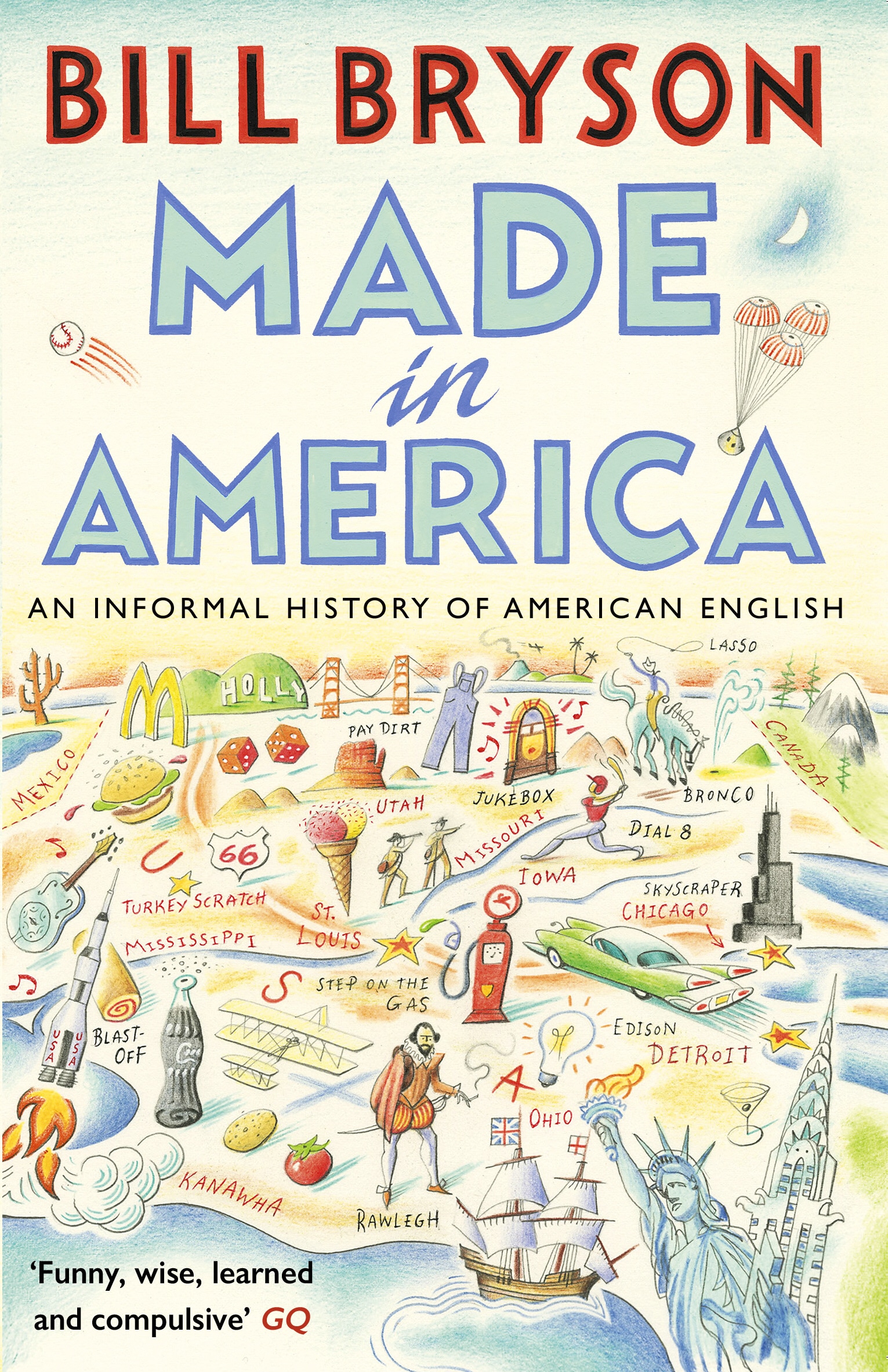 Book “Made In America” by Bill Bryson — September 8, 2016