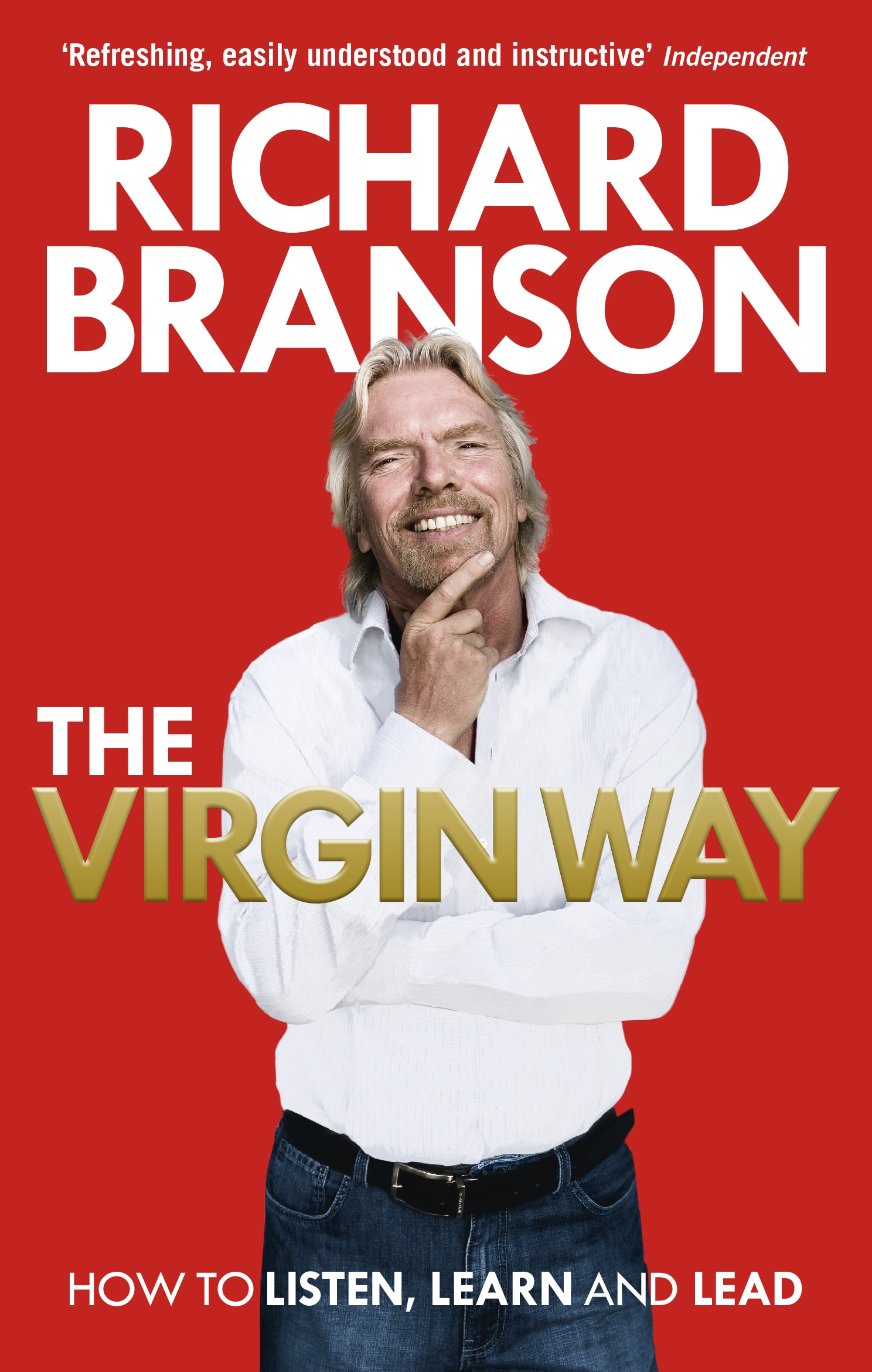 Book “The Virgin Way” by Sir Richard Branson — July 16, 2015