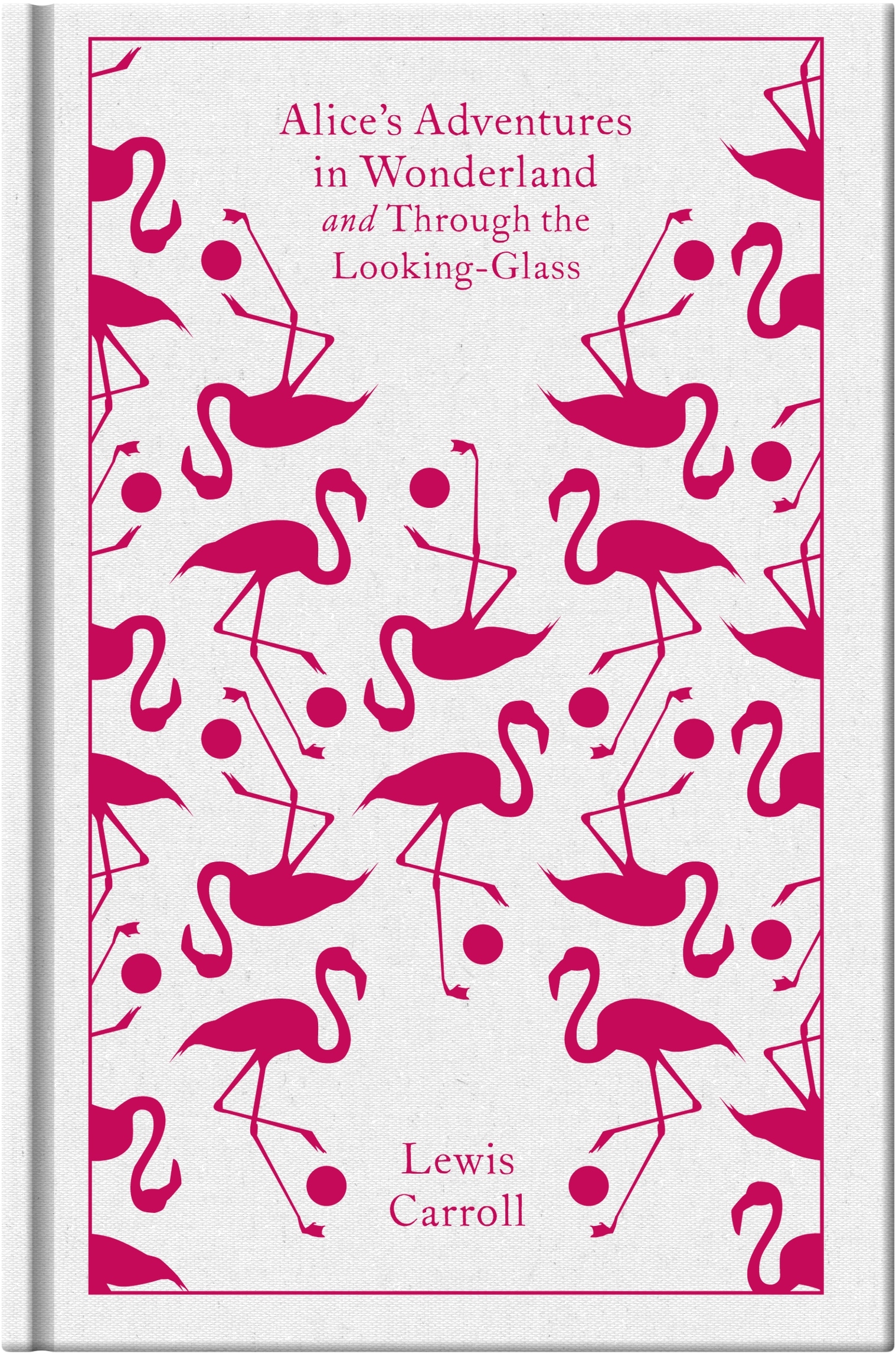 Book “Alice's Adventures in Wonderland and Through the Looking Glass” by Lewis Carroll — October 1, 2009