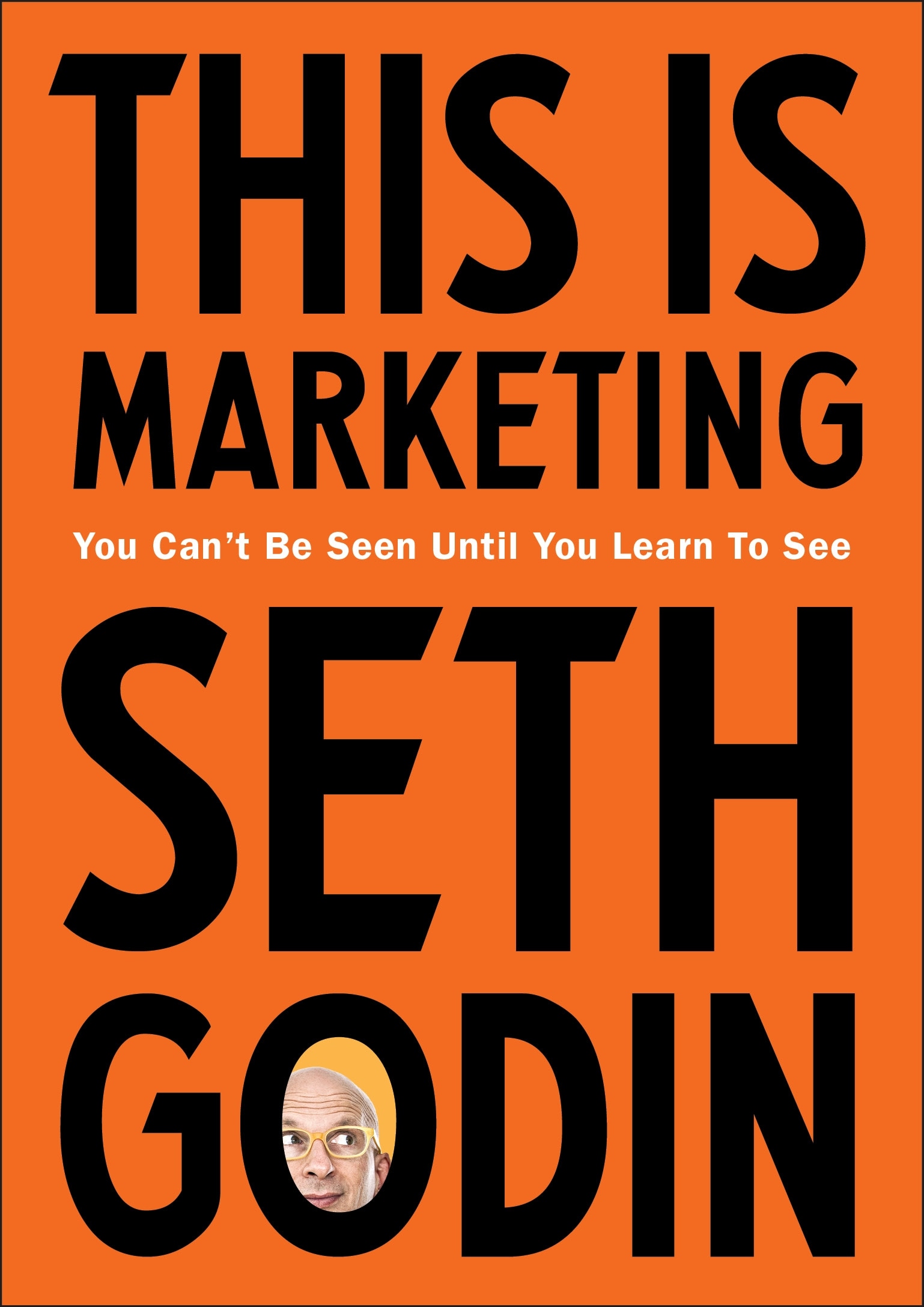 Book “This is Marketing” by Seth Godin — November 15, 2018