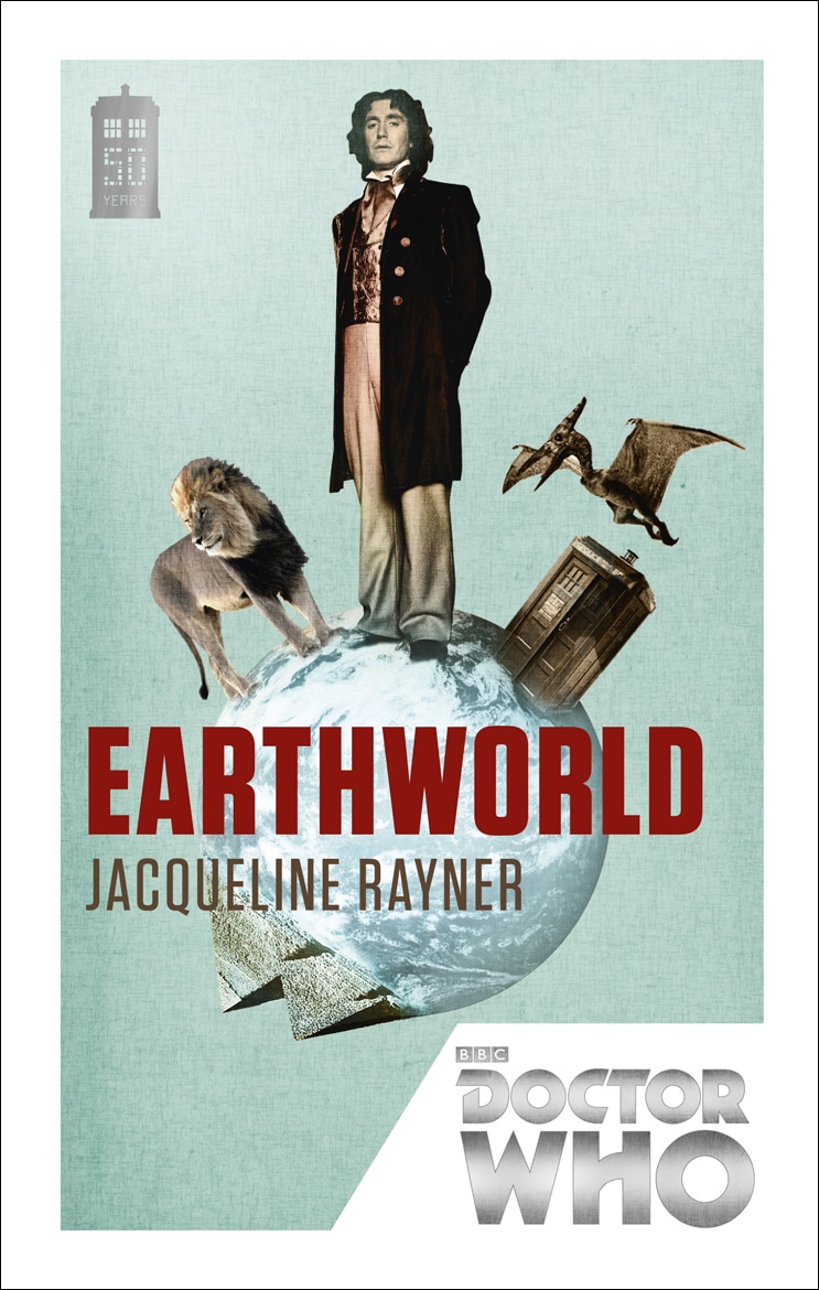 Book “Doctor Who: Earthworld” by Jacqueline Rayner — March 7, 2013