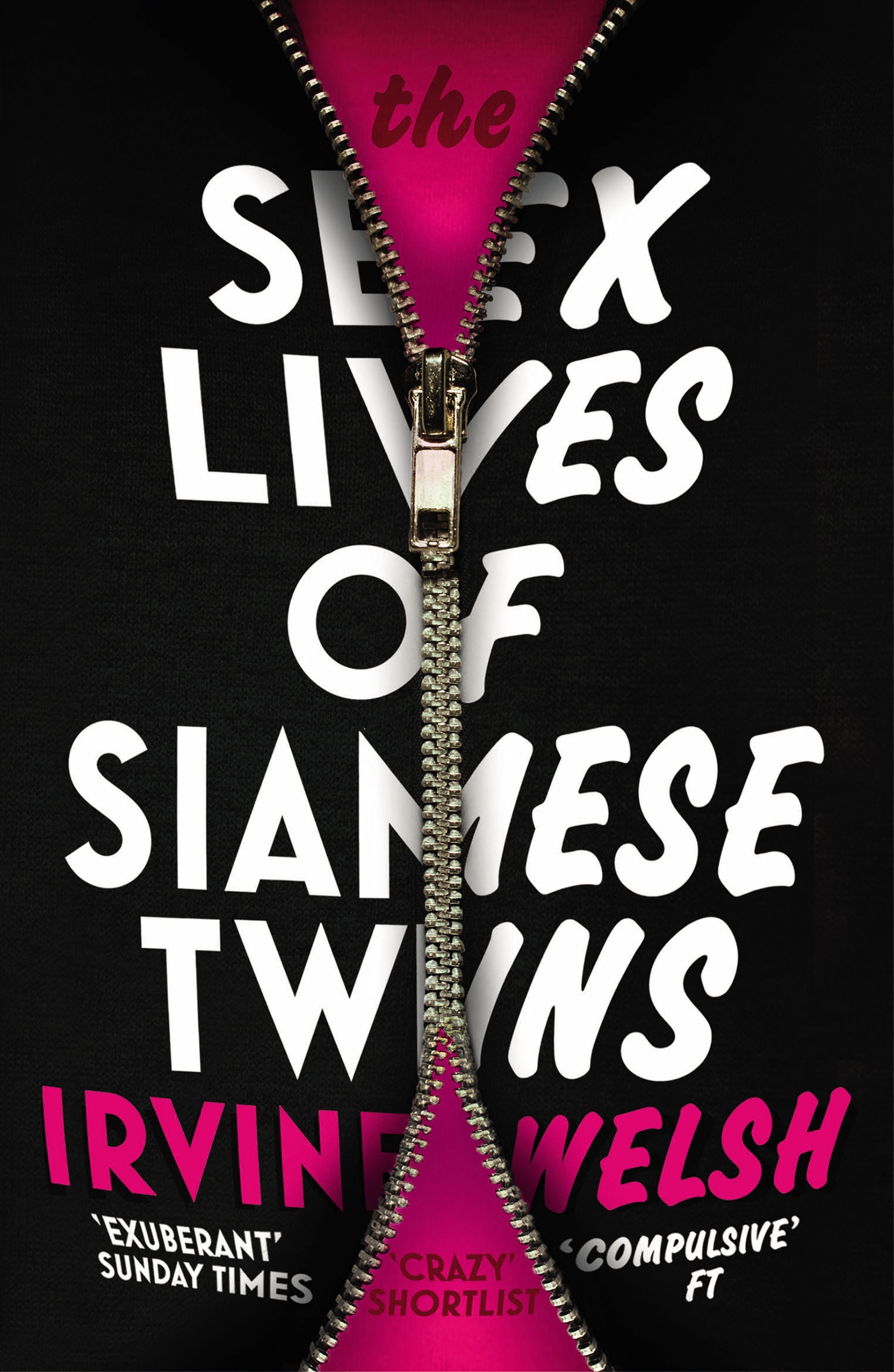 Book “The Sex Lives of Siamese Twins” by Irvine Welsh — April 2, 2015